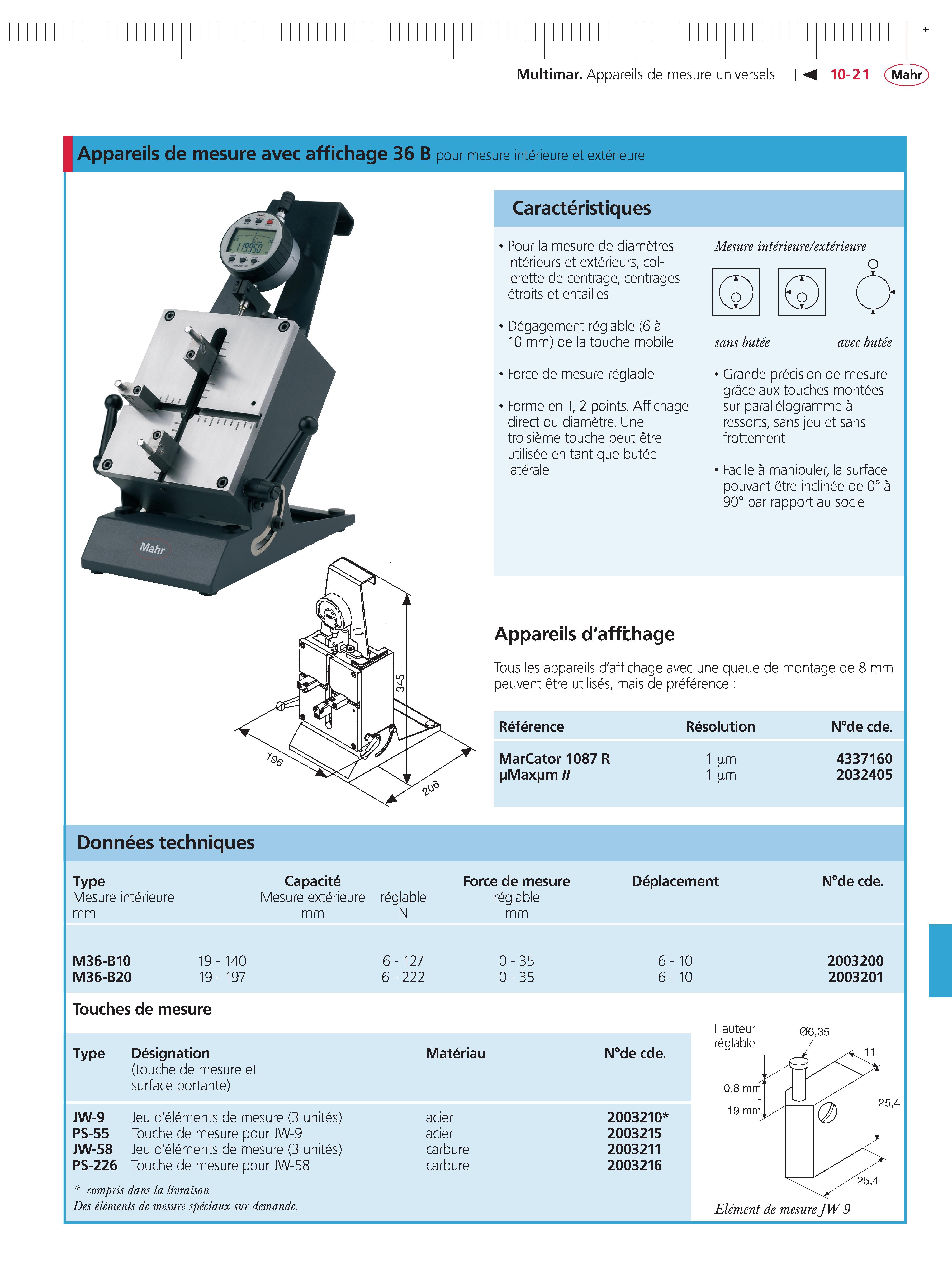 295 Multimar Appareils de mesure universels Appareils de mesure avec affichage 36 B pour mesure interieure et exterieure Caracteristiques 1 Pour l Каталог MAHR 2011 Измерительный инструмент приборы оборудование для линейно-угловых измерений на промышленных предприятиях Стр. 10-21 FRA