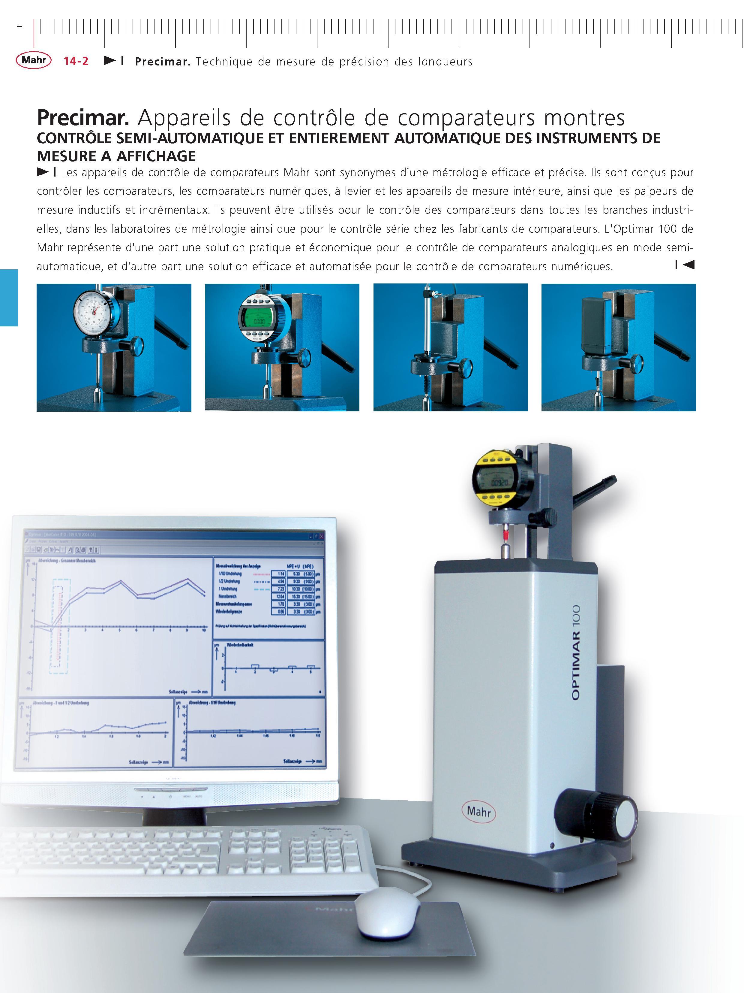336 Precimar Appareils de controle de comparateurs montres CONTROLE SEMI-AUTOMATIQUE ET ENTIEREMENT AUTOMATIQUE DES INSTRUMENTS DE MESURE A AFFICH Каталог MAHR 2011 Измерительный инструмент приборы оборудование для линейно-угловых измерений на промышленных предприятиях Стр. 14-2 FRA