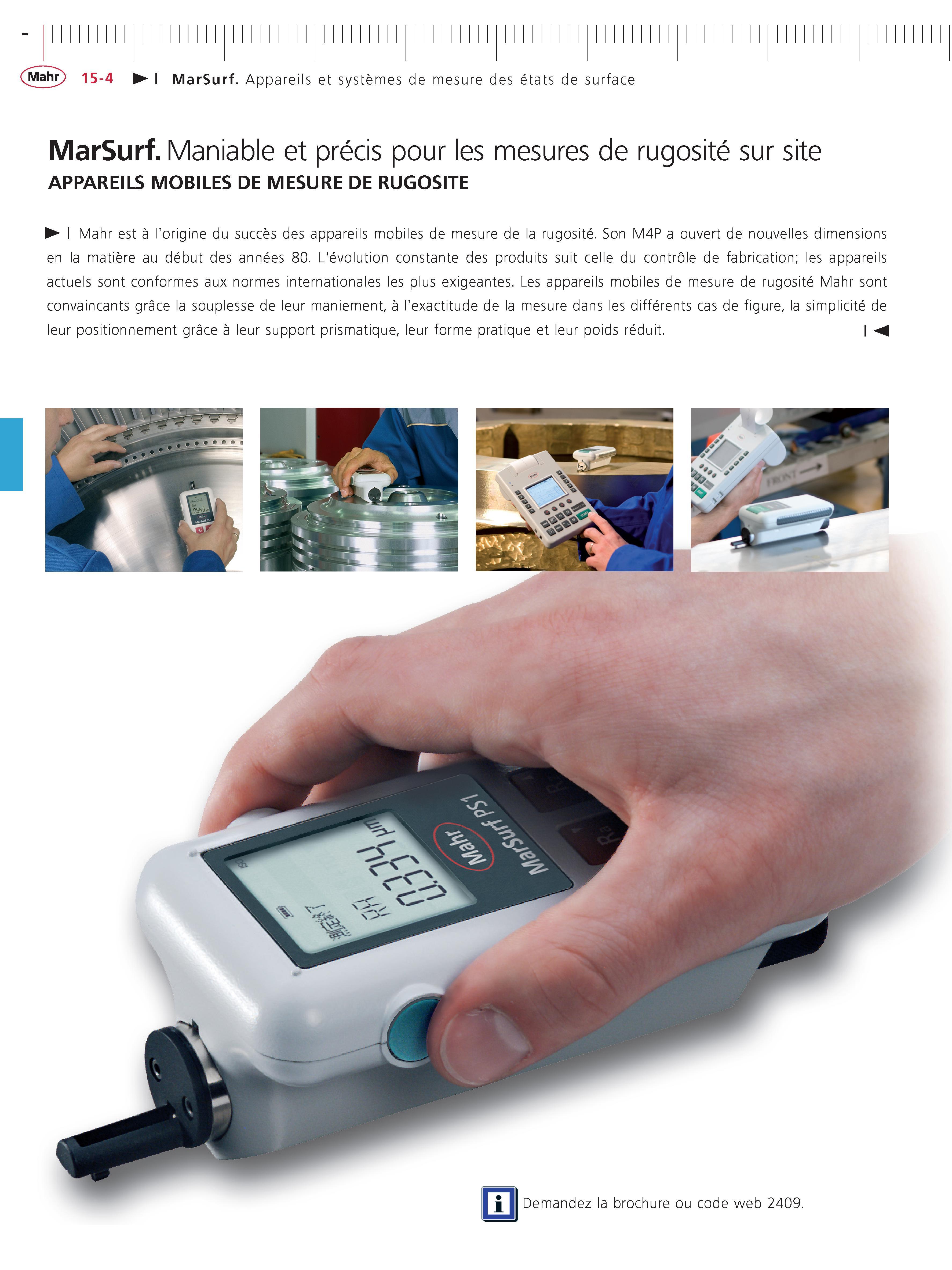 352 MarSurf Appareils et systemes de mesure des etats de surface MarSurf Maniable et precis pour les mesures de rugosite sur site APPAREILS MOBILE Каталог MAHR 2011 Измерительный инструмент приборы оборудование для линейно-угловых измерений на промышленных предприятиях Стр. 15-4 FRA