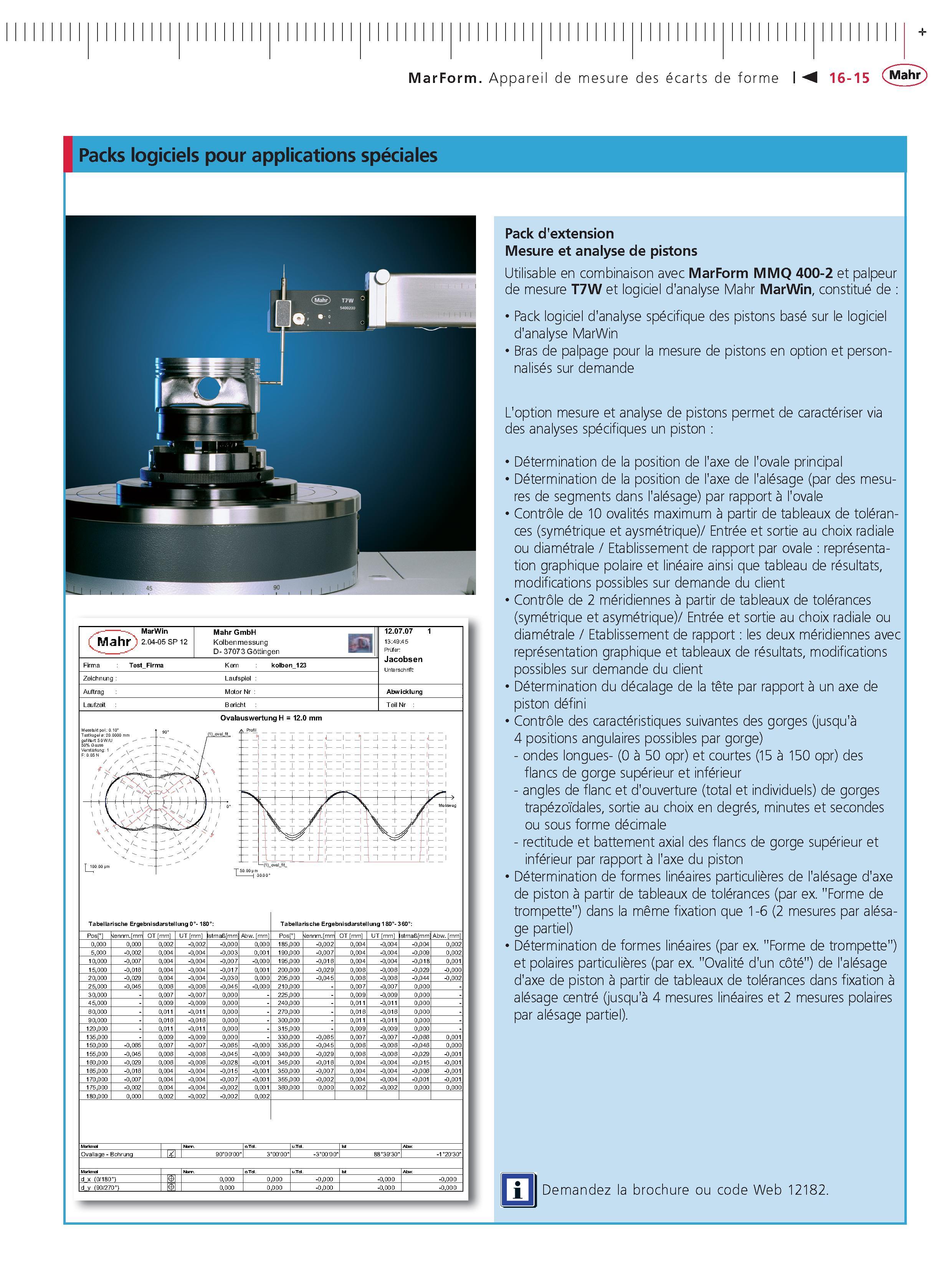 395 MarForm Appareil de mesure des ecarts de forme I Packs logiciels pour applications speciales MarWin Mahr 2 04-05 SP 12 Mahr GmbH Kolbenmessung Каталог MAHR 2011 Измерительный инструмент приборы оборудование для линейно-угловых измерений на промышленных предприятиях Стр. 16-15 FRA