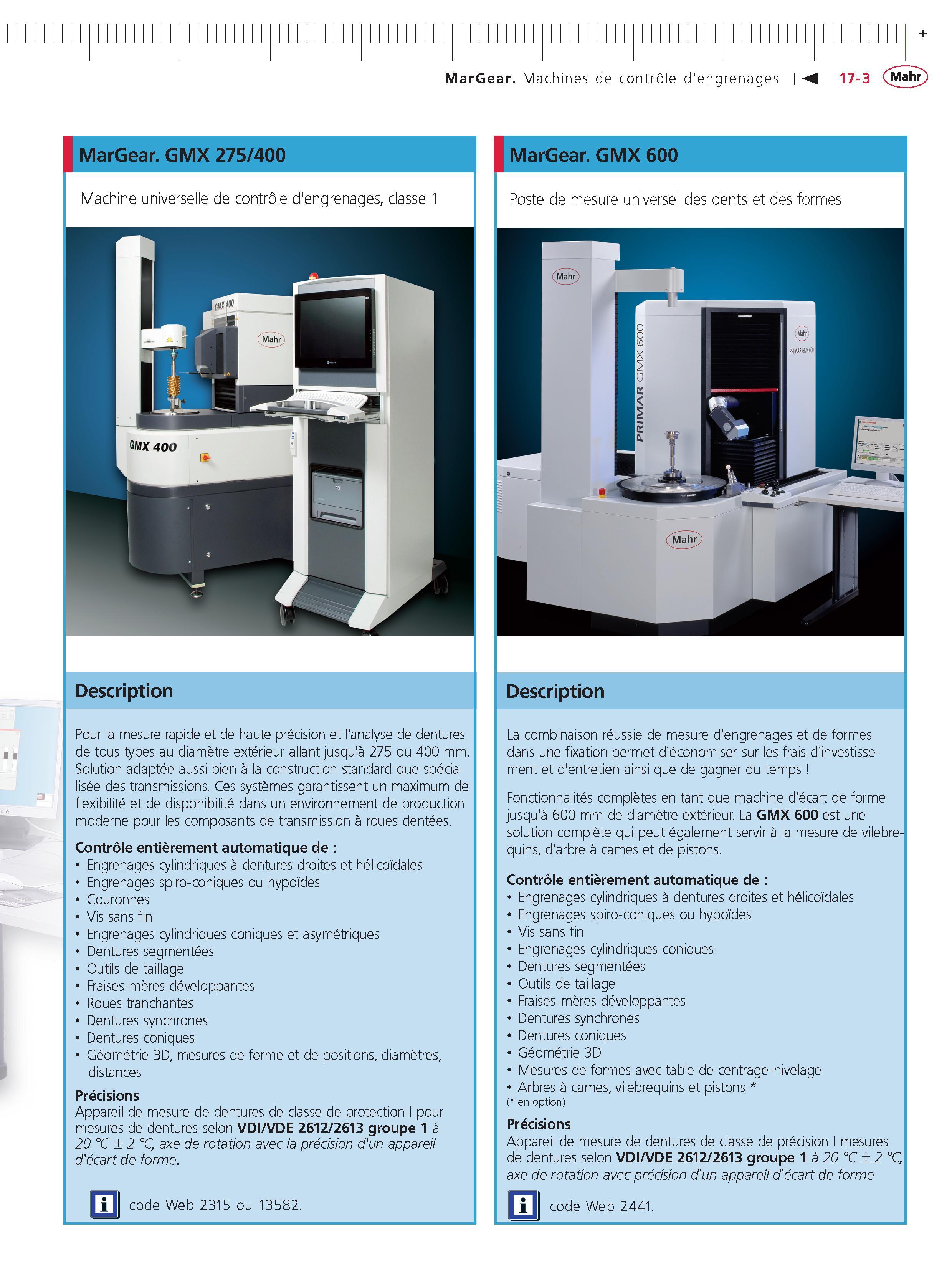 405 MarGear GMX 275 400 Machine universelle de controle d'engrenages classe 1 MarGear GMX 600 Poste de mesure universel des dents et des formes De Каталог MAHR 2011 Измерительный инструмент приборы оборудование для линейно-угловых измерений на промышленных предприятиях Стр. 17-3 FRA