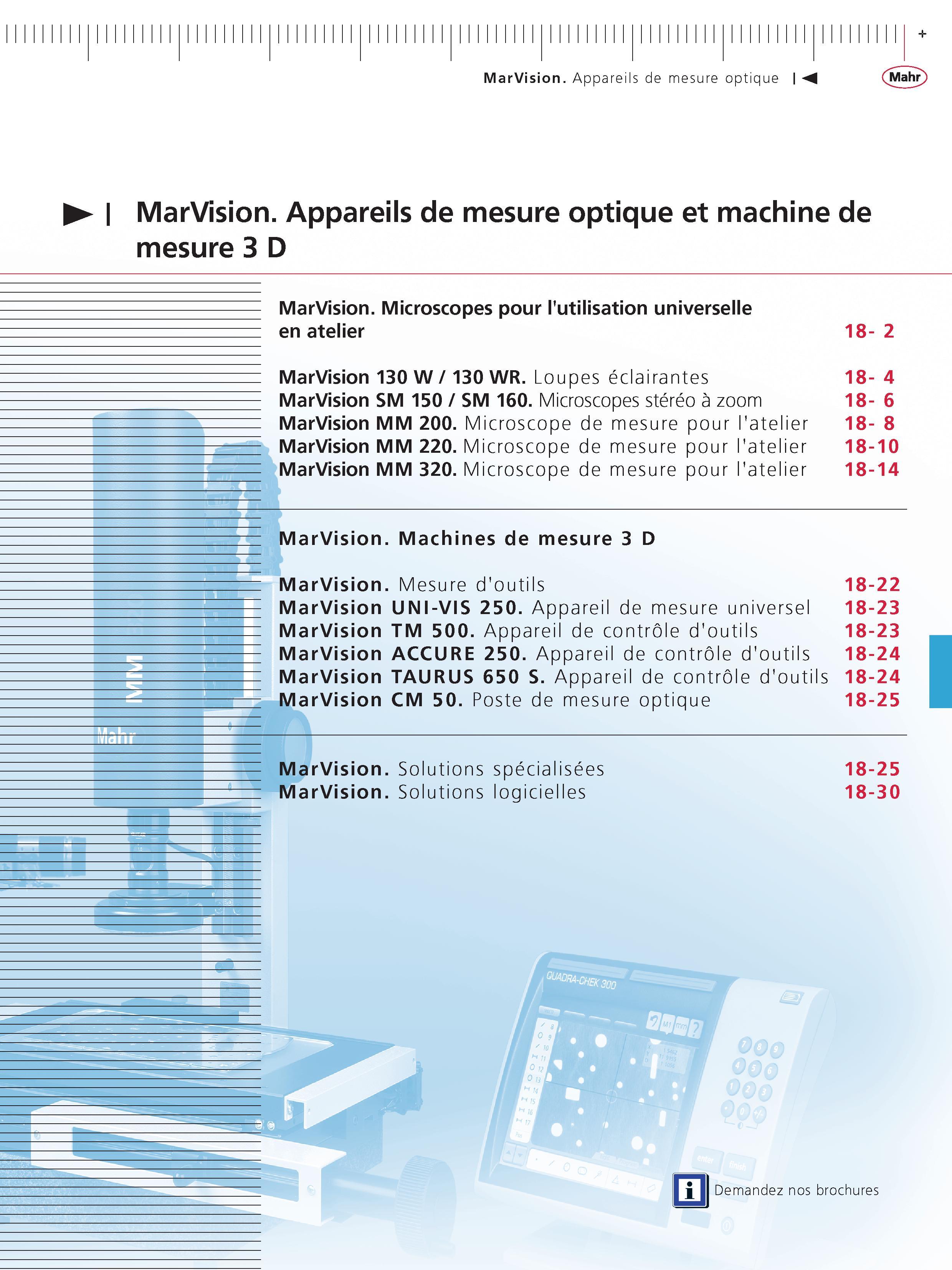 411 MarVision Appareils de mesure optique et machine de mesure 3 D MarVision Microscopes pour lutilisation universelle en atelier MarVision 130 W Каталог MAHR 2011 Измерительный инструмент приборы оборудование для линейно-угловых измерений на промышленных предприятиях Стр.  FRA