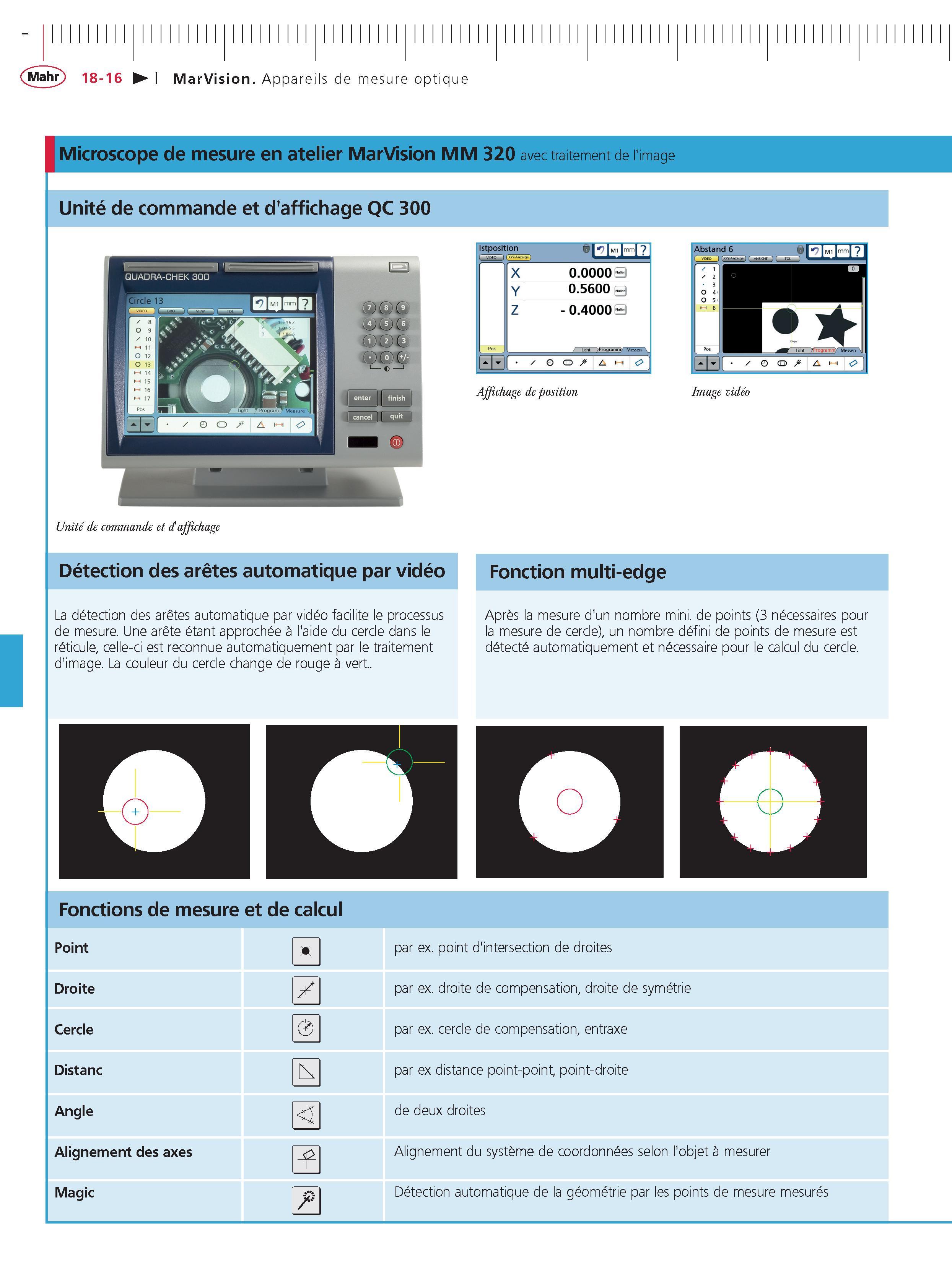 426 MarVision Appareils de mesure optique Microscope de mesure en atelier MarVision MM 320 avec traitement de l'image Unite de commande et d'affic Каталог MAHR 2011 Измерительный инструмент приборы оборудование для линейно-угловых измерений на промышленных предприятиях Стр. 18-16 FRA