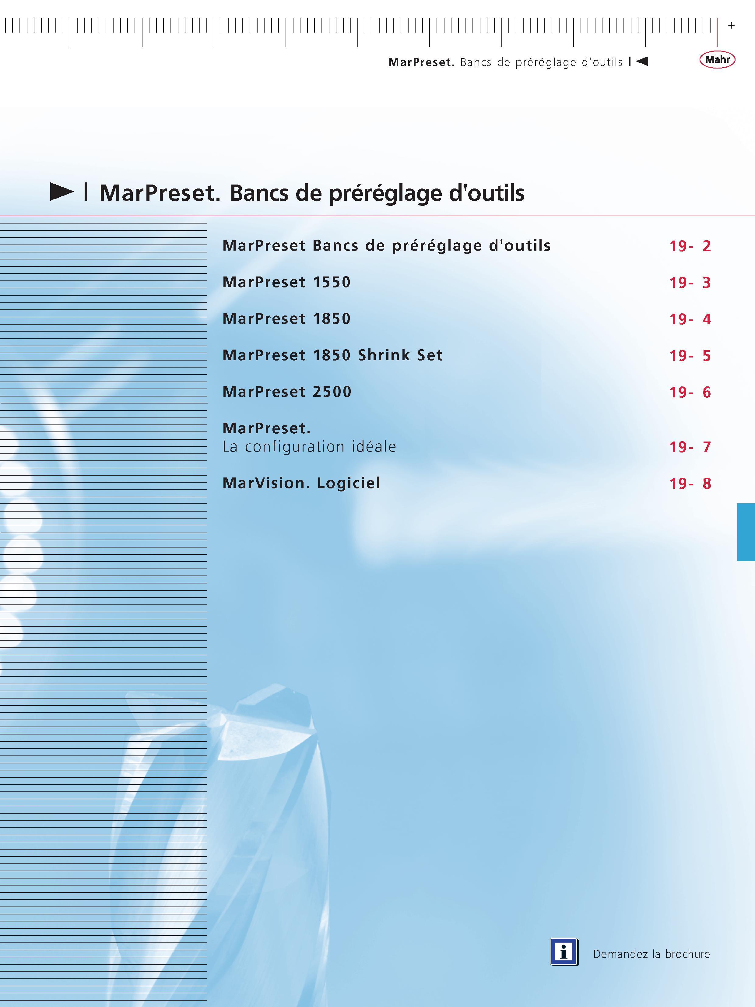 443 MarPreset Bancs de prereglage doutils MarPreset Bancs de prereglage doutils MarPreset 1550 MarPreset 1850 MarPreset 1850 Shrink Set MarPreset Каталог MAHR 2011 Измерительный инструмент приборы оборудование для линейно-угловых измерений на промышленных предприятиях Стр.  FRA