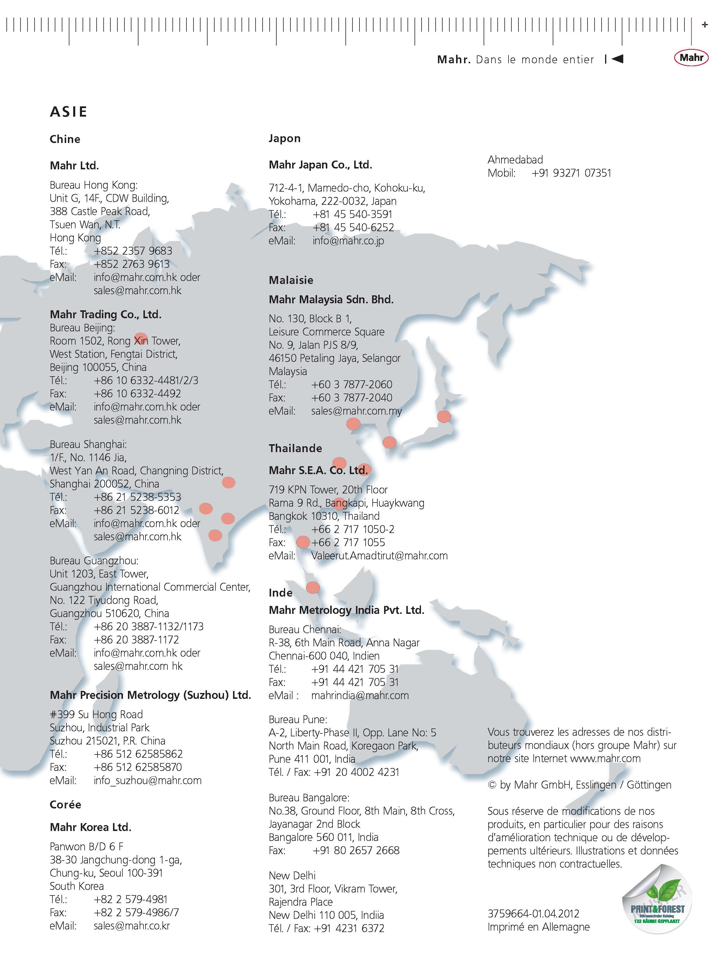 479 Mahr Dans le monde entier ASIE Chine Mahr Ltd Bureau Hong Kong: Unit G 14F CDW Building 388 Castle Peak Road Tsuen Wan N T Hong Kong Tel : +85 Каталог MAHR 2011 Измерительный инструмент приборы оборудование для линейно-угловых измерений на промышленных предприятиях Стр.  FRA