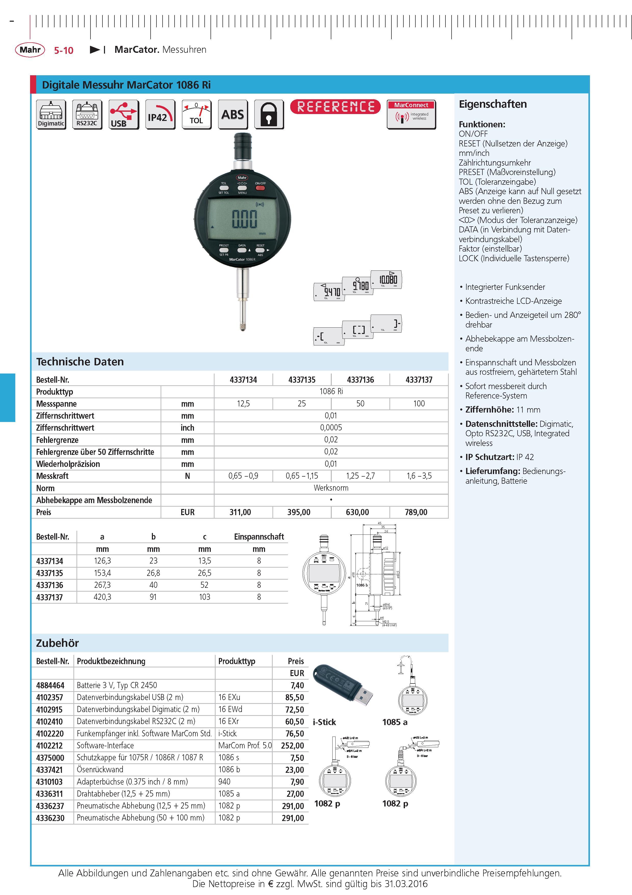 170 MarCator Messuhren Digitale Messuhr MarCator 1086 Ri Digimatic USB QS33S in o qinn IUDB0 10 m i - Technische Daten Bestell-Nr 4337134 4337135 433713 Каталог MAHR 2015 Инструмент Приборы Оборудование для измерения и метрологического обеспечения машиностроительных производств Стр. 5-10 DEU