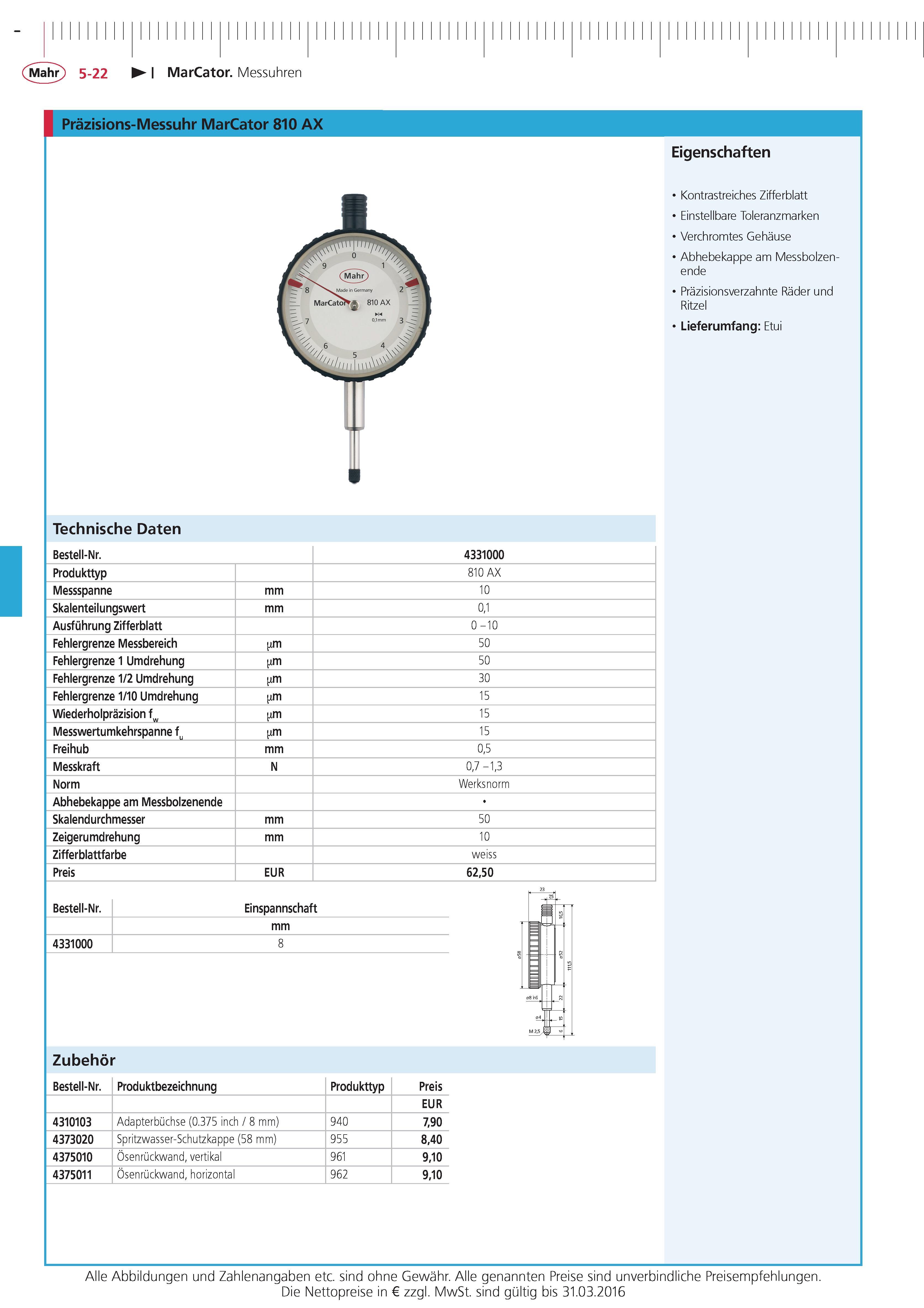 182 MarCator Messuhren Prazisions-Messuhr MarCator 810 AX Bestell-Nr 4331000 Einspannschaft mm Eigenschaften Kontrastreiches Zifferblatt Einstellbare To Каталог MAHR 2015 Инструмент Приборы Оборудование для измерения и метрологического обеспечения машиностроительных производств Стр. 5-22 DEU