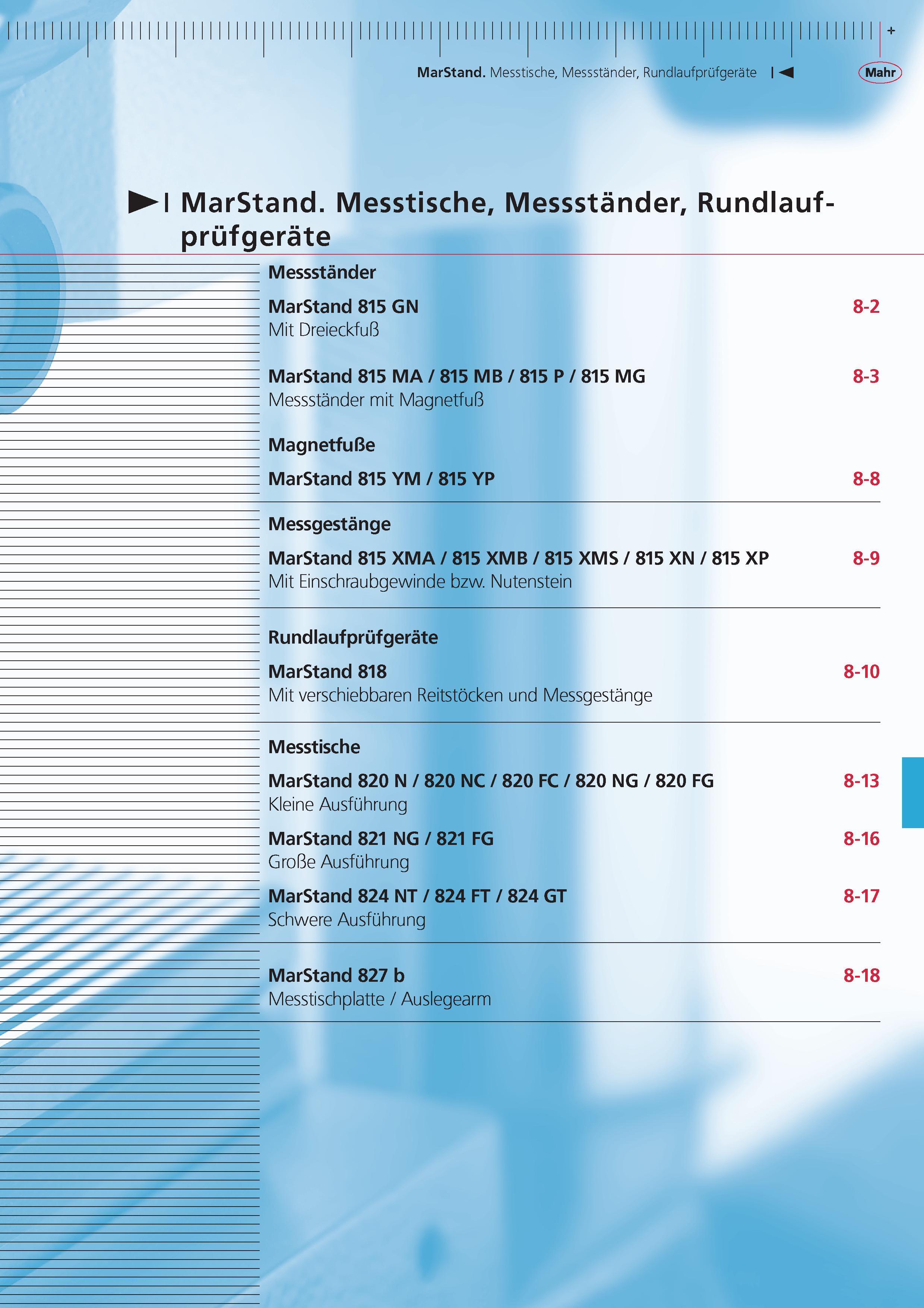 277 MarStand Messtische Messstander Rundlaufprufgerate MarStand Messtische Messstander Rundlaufprufgerate Messstander MarStand 815 GN 8-2 Mit Dreieckfu Каталог MAHR 2015 Инструмент Приборы Оборудование для измерения и метрологического обеспечения машиностроительных производств Стр.  DEU