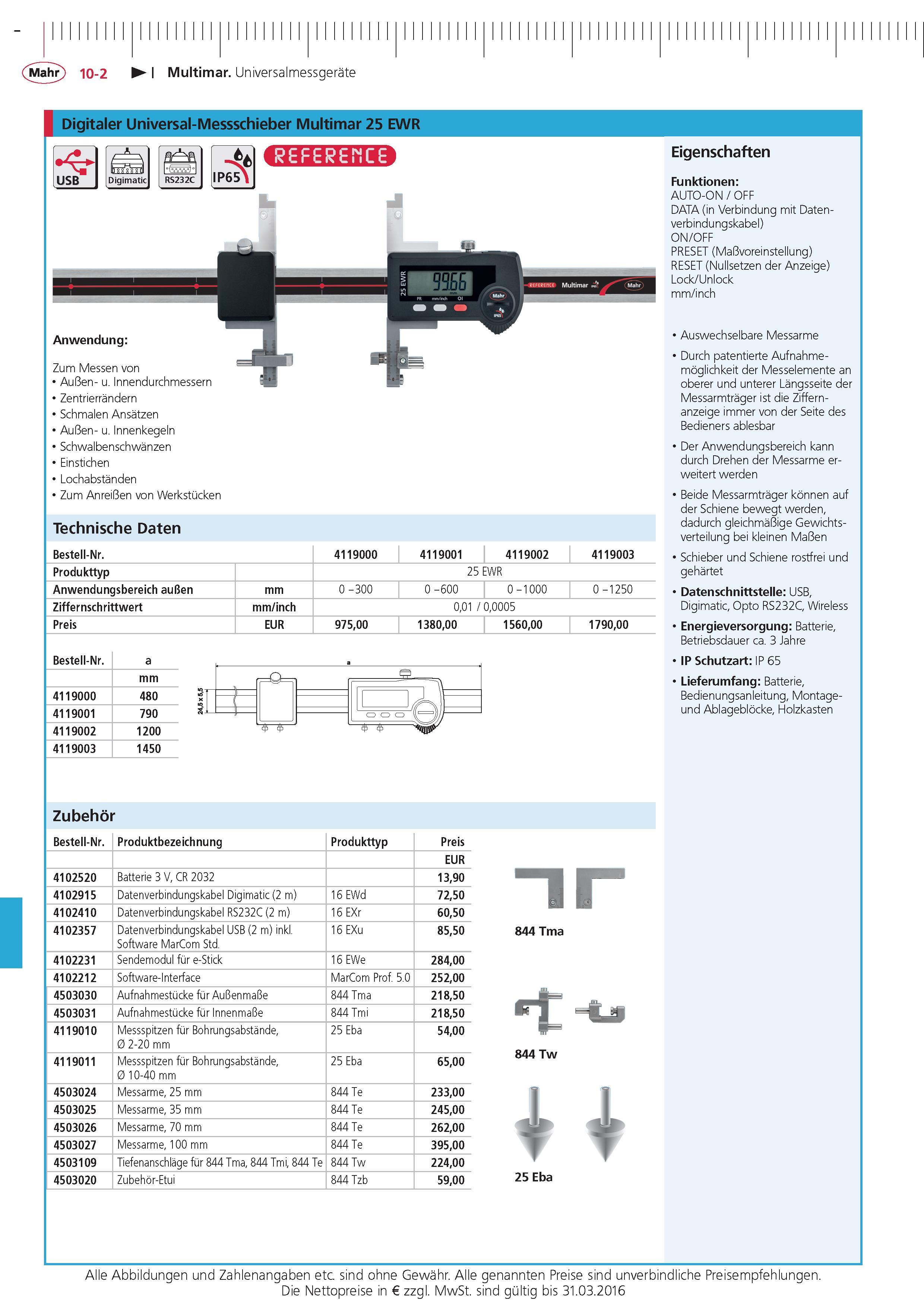 354 Multimar Universalmessgerate Digitaler Universal-Messschieber Multimar 25 EWR Bestell-Nr 4119000 4119001 4119002 4119003 Produkttyp 25 EWR Anwendung Каталог MAHR 2015 Инструмент Приборы Оборудование для измерения и метрологического обеспечения машиностроительных производств Стр. 10-2 DEU