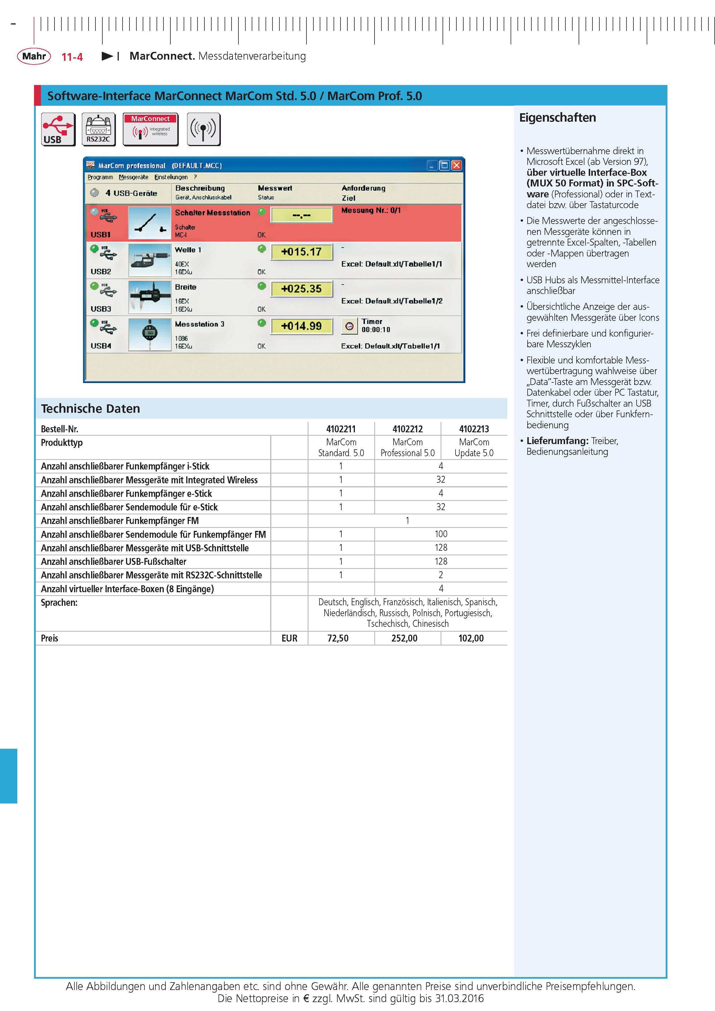 378 MarConnect Messdatenverarbeitung Software-Interface MarConnect MarCom Std 5 0 MarCom Prof 5 0 USB Technische Daten Bestell-Nr 4102211 4102212 410221 Каталог MAHR 2015 Инструмент Приборы Оборудование для измерения и метрологического обеспечения машиностроительных производств Стр. 11-4 DEU