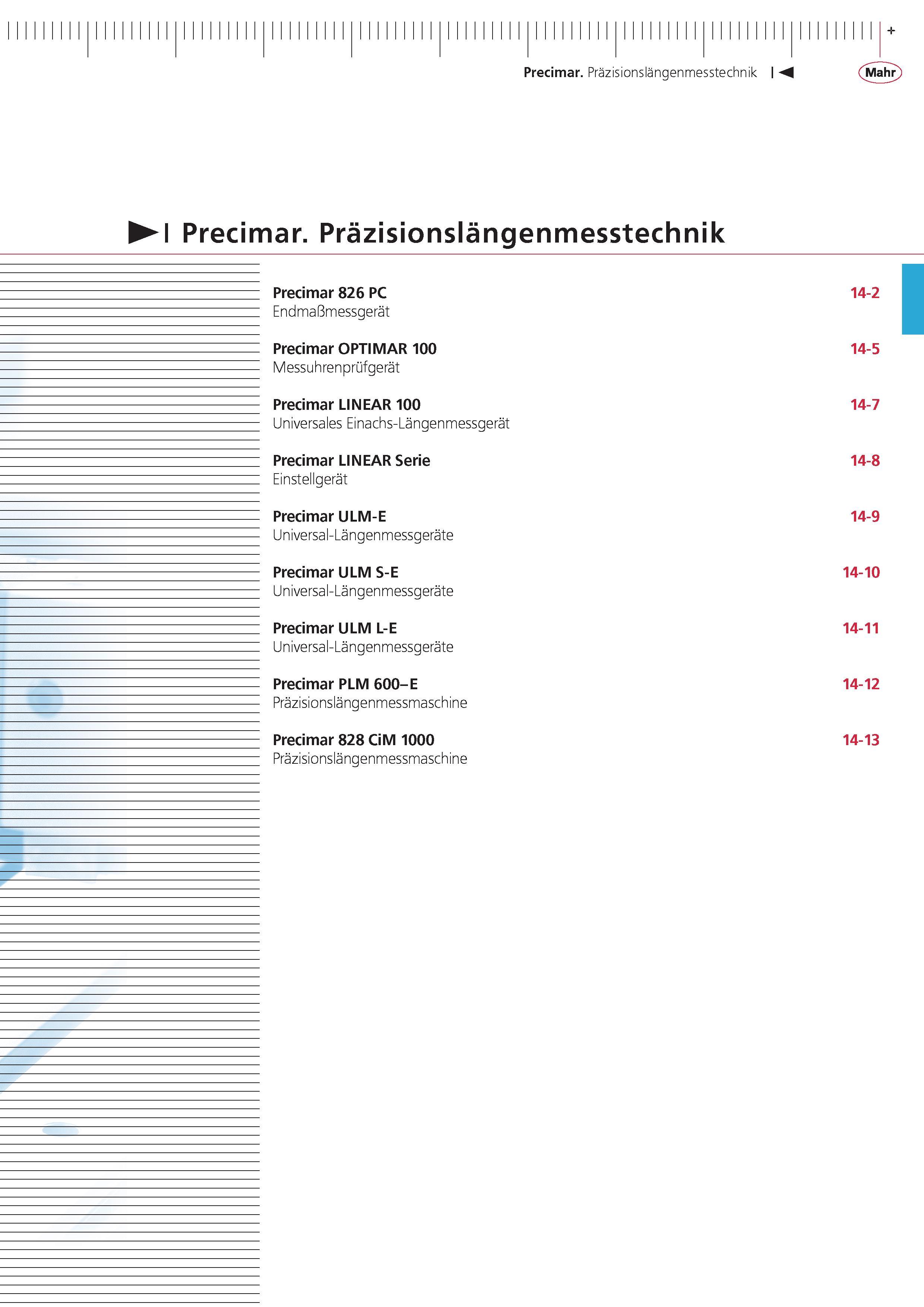 447 Precimar Prazisionslangenmesstechnik Precimar Prazisionslangenmesstechnik Precimar 826 PC Endma messgerat Precimar OPTIMAR 100 Messuhrenprufgerat Pr Каталог MAHR 2015 Инструмент Приборы Оборудование для измерения и метрологического обеспечения машиностроительных производств Стр.  DEU