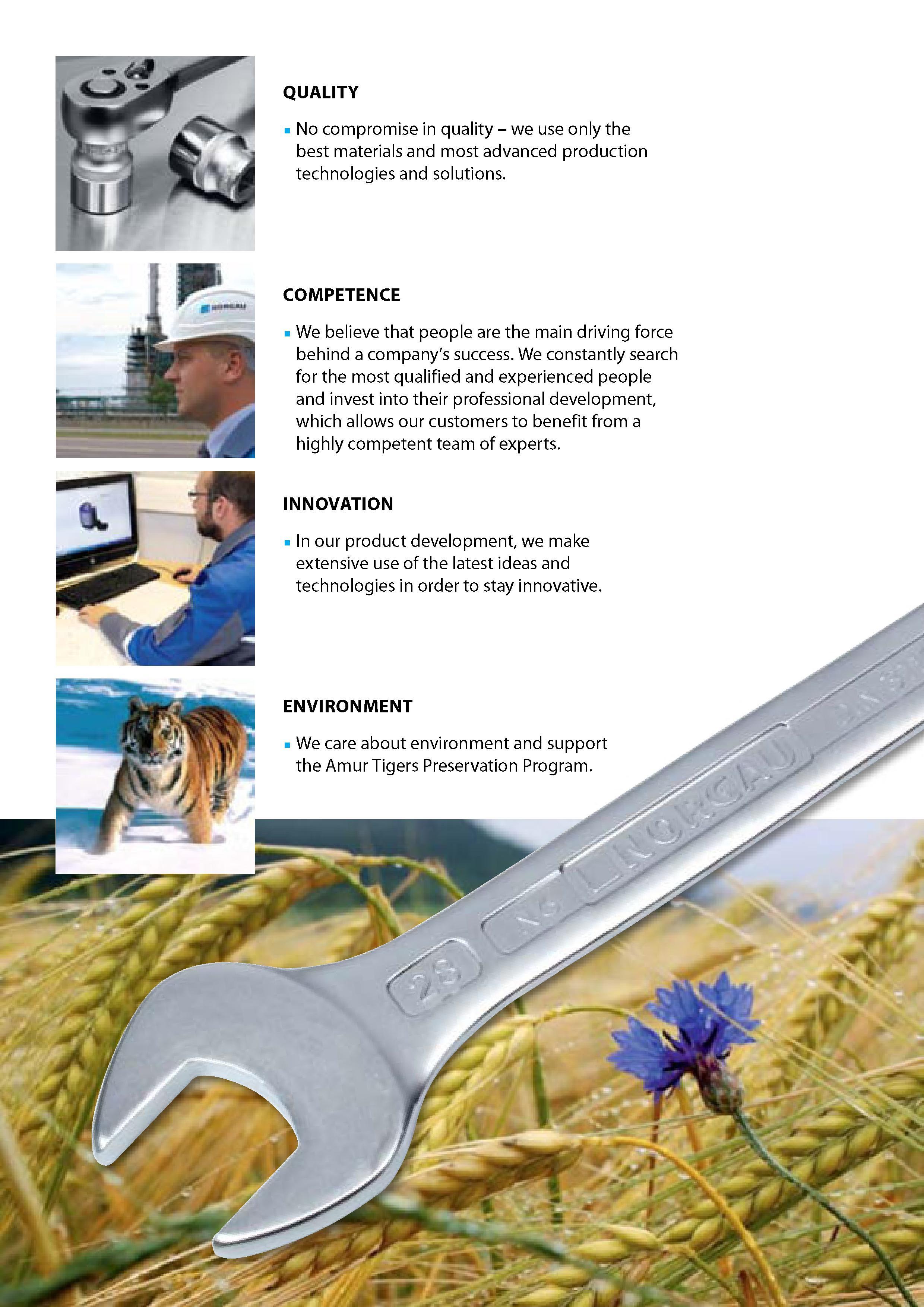 2 INNOVATION In our product development we make extensive use of the latest ideas and technologies in order to stay innovative. ENVIRONMENT We care about environment and Каталог NORGAU 2015 Инструмент режущий измерительный слесарно-монтажный Стр. 