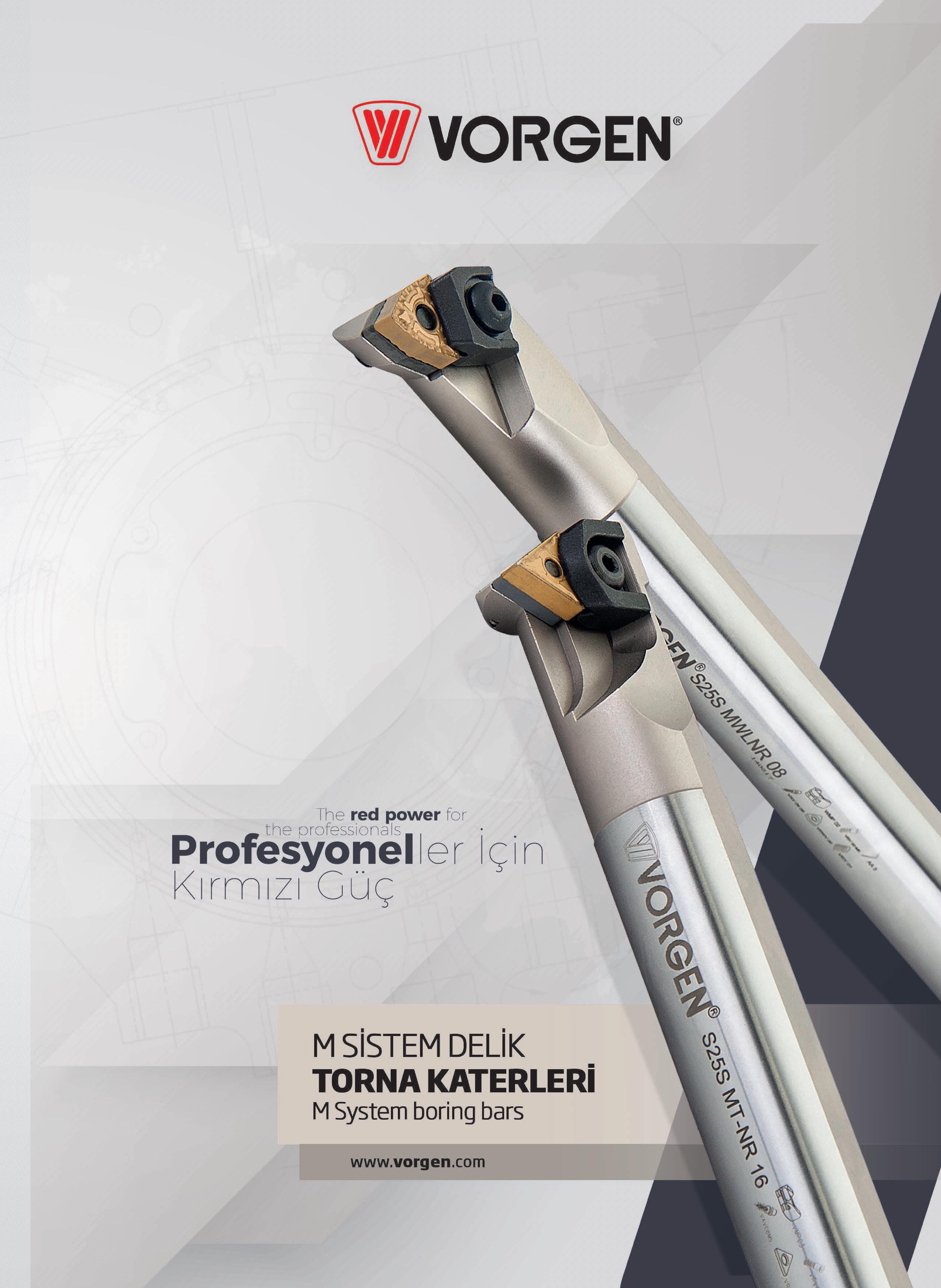 49 1İVORGEN The red power for the professionals , Profesyoneller İçin Kırmızı Güç M SİSTEM DELİK TORNA KATERLERİ M System boring bars Каталог VORGEN 2018 Станочный инструмент с режущими сменными пластинами Токарные резцы Расточные державки и оправки Фрезы концевые и насадные с СРП Сверла Стр. 49