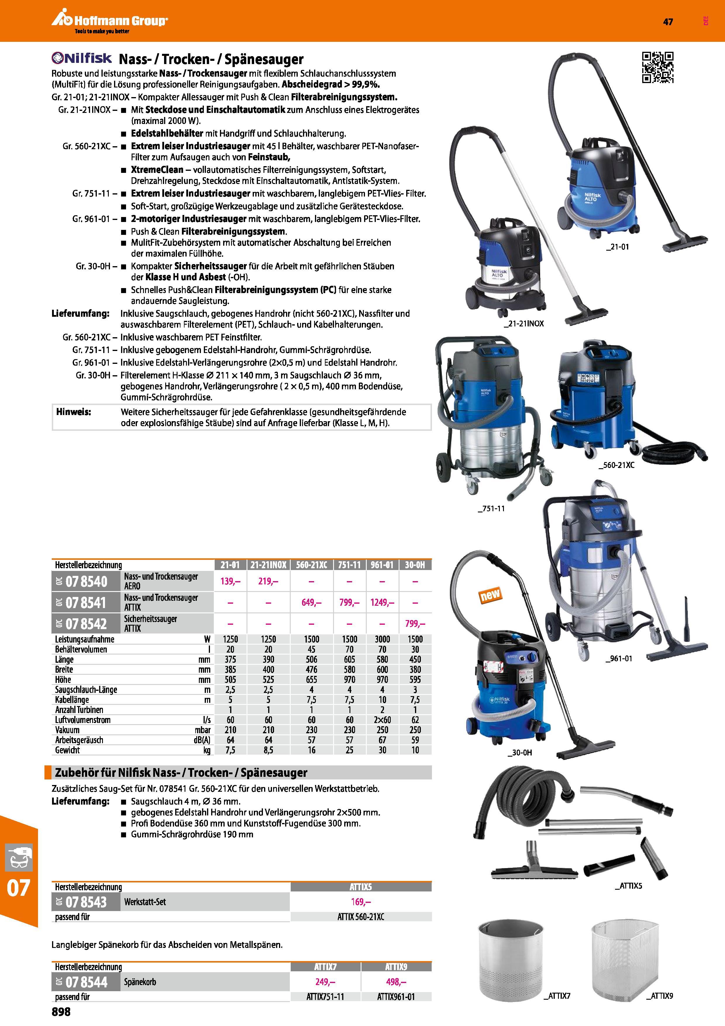 898 Nilfisk Nass- / Trocken- / Spänesauger Robuste und leistungsstarke Nass-/Trockensauger mit flexiblem Schlauchanschlusssystem (MultiFit) für die L Каталог HOFFMANN GROUP 2016 Ручной слесарно-монтажный и контрольно-измерительный инструмент и приборы для предприятий машиностроения и мастерских сервисного обслуживания 47 версия издания Стр. 898 DEU