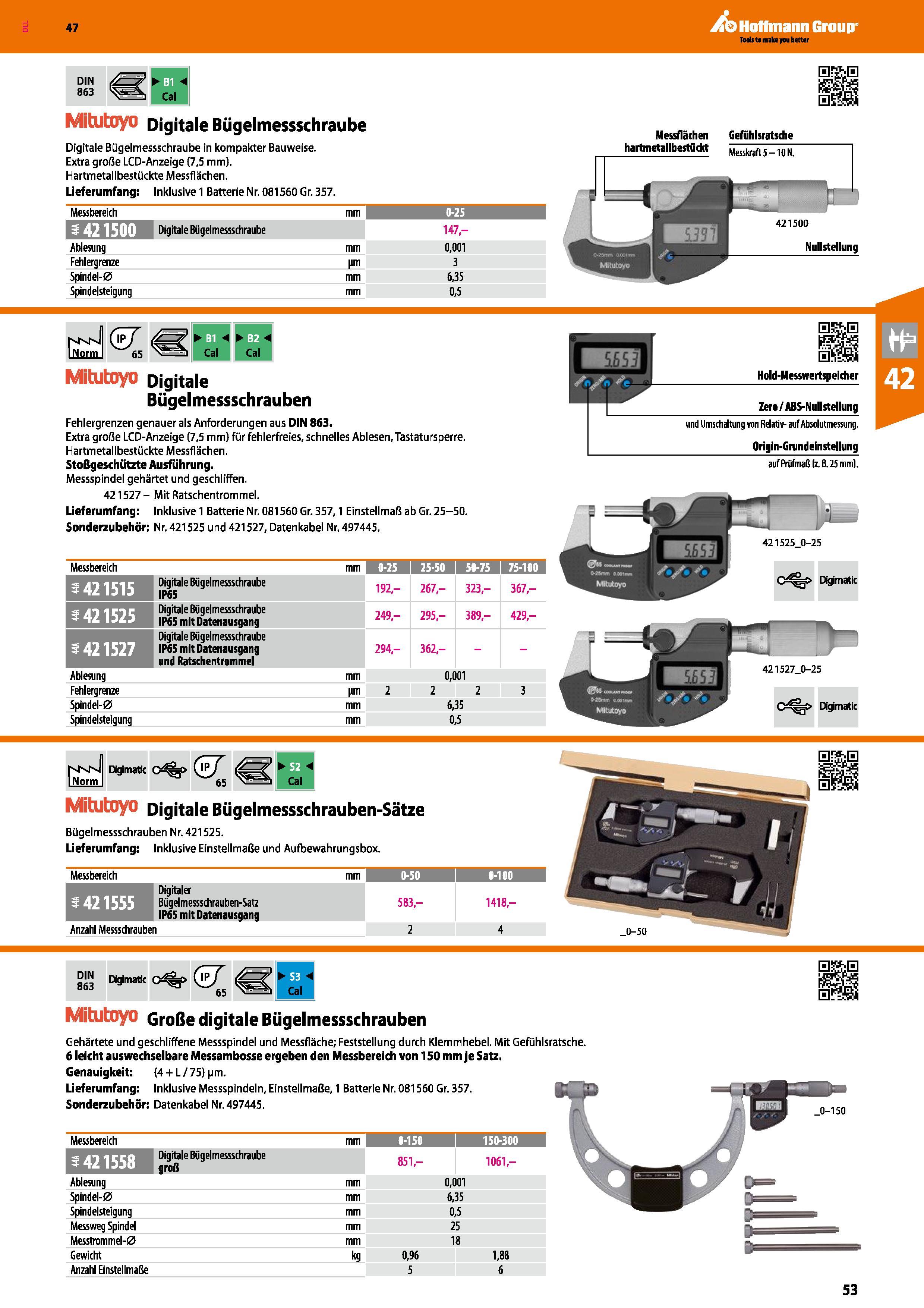 53 DIN 863 Mitutoyo Digitale Bügelmessschraube Digitale Bügelmessschraube in kompakter Bauweise Extra große LCD-Anzeige (7,5 mm) Hartmetallbestückte Каталог HOFFMANN GROUP 2016 Ручной слесарно-монтажный и контрольно-измерительный инструмент и приборы для предприятий машиностроения и мастерских сервисного обслуживания 47 версия издания Стр. 53 DEU