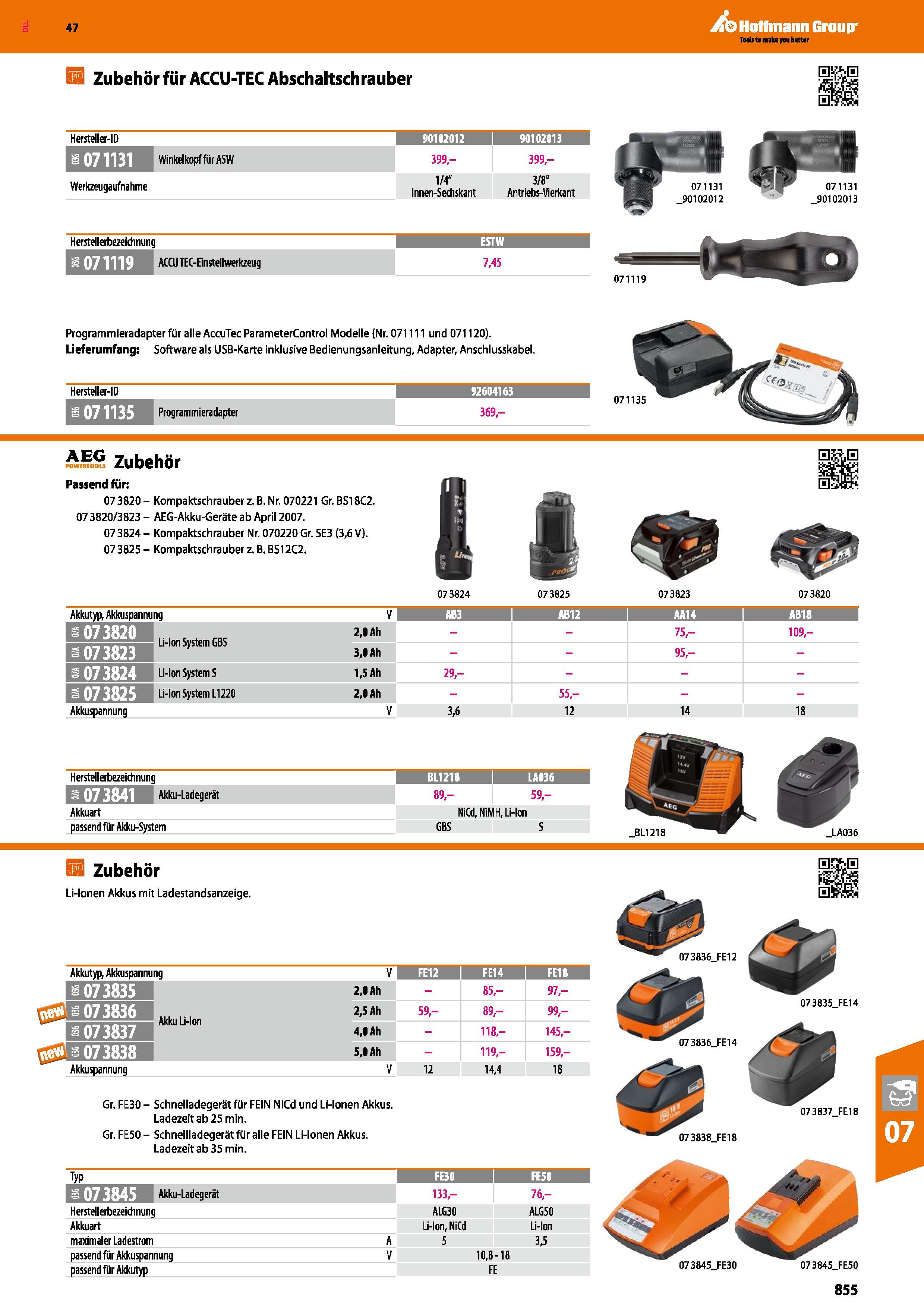855 Programmieradapter für alle AccuTec ParameterControl Modelle (Nr 071111 und 071120) Lieferumfang Software als USB-Karte inklusive Bedienungsanlei Каталог HOFFMANN GROUP 2016 Ручной слесарно-монтажный и контрольно-измерительный инструмент и приборы для предприятий машиностроения и мастерских сервисного обслуживания 47 версия издания Стр. 855 DEU