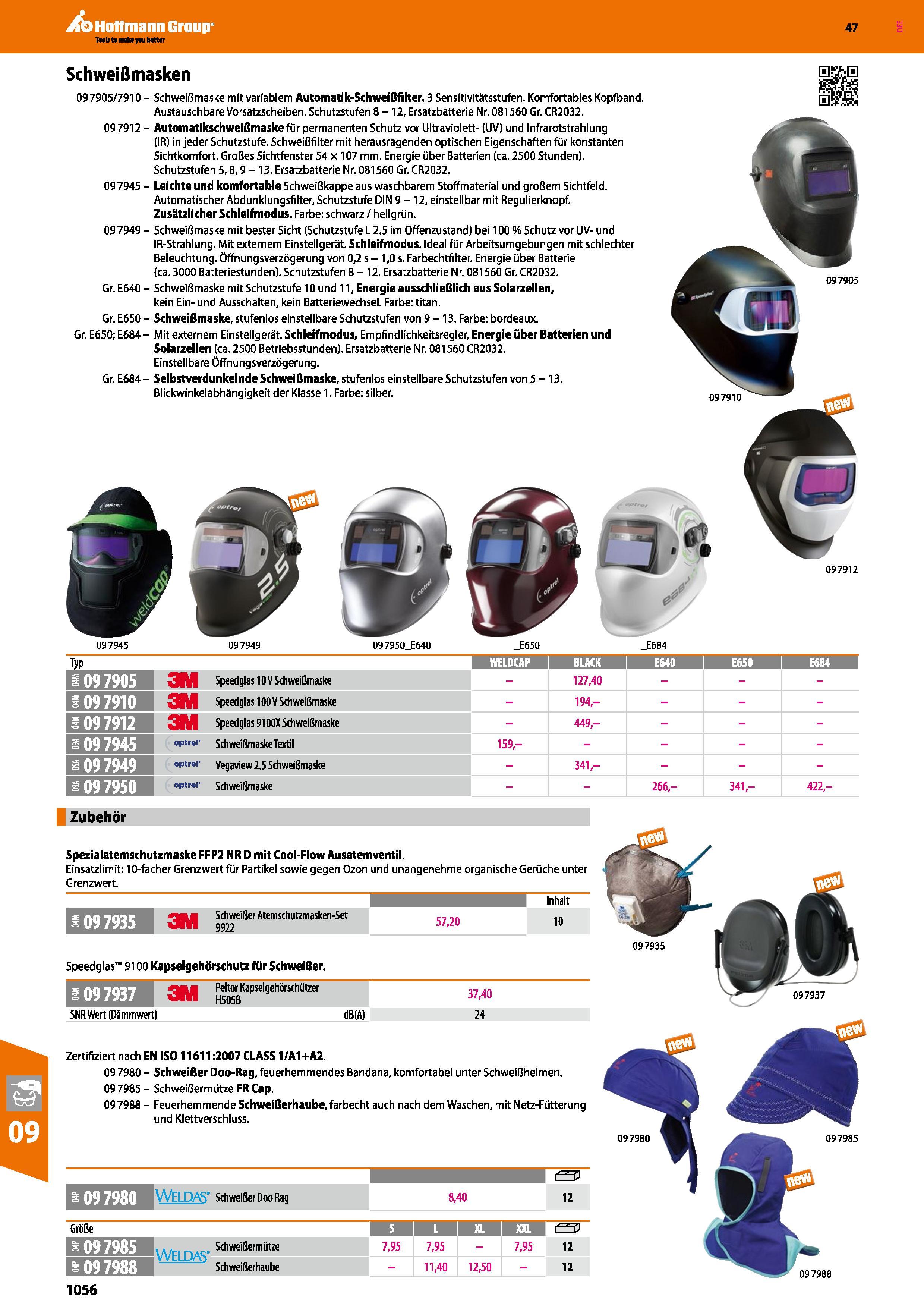 1056 Schweißmasken 09 7905/7910 - Schweißmaske mit variablem Automatik-Schweißfilter 3 Sensitivitätsstufen Komfortables Kopfband Austauschbare Vorsatz Каталог HOFFMANN GROUP 2016 Ручной слесарно-монтажный и контрольно-измерительный инструмент и приборы для предприятий машиностроения и мастерских сервисного обслуживания 47 версия издания Стр. 1056 DEU