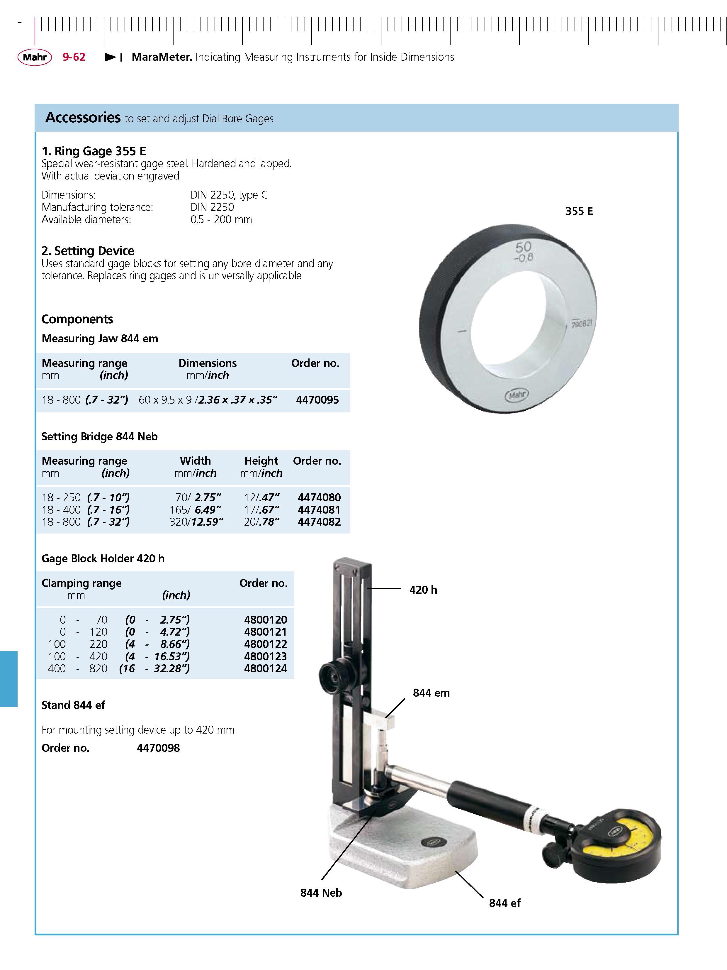 312 MaraMeter Indicating Measuring Instruments for Inside Dimensions Accessories to set and adjust Dial Bore Gages 1 Ring Gage 355 E Special wear-r Каталог MAHR 2007 Линейно-угловые средства измерений Измерительный инструмент и оборудование для предприятий машиностроения Стр. 9-62 ENG