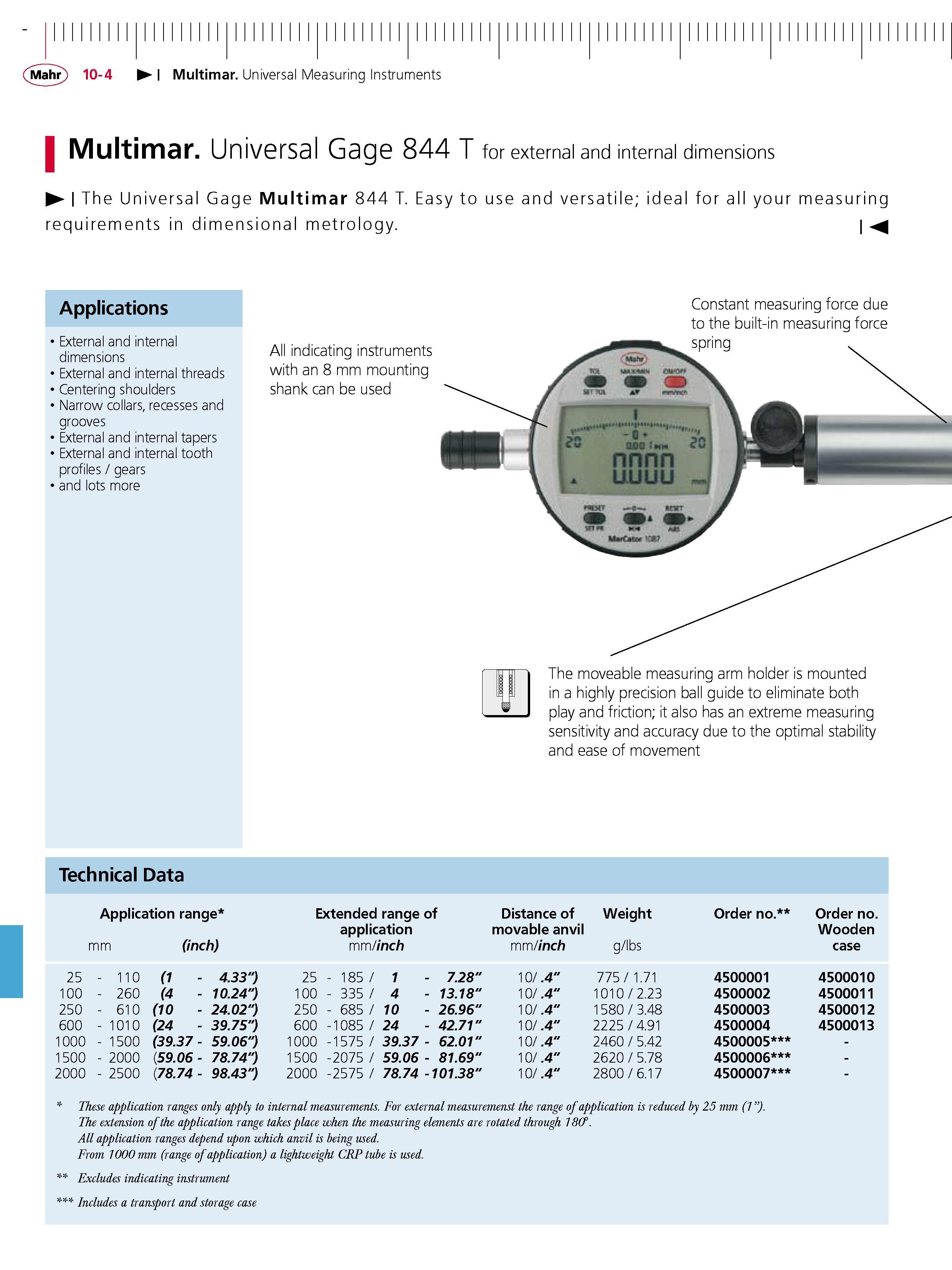 322 Multimar Universal Measuring Instruments Multimar Universal Gage 844 T for external and internal dimensions The Universal Gage Multimar 844 T E Каталог MAHR 2007 Линейно-угловые средства измерений Измерительный инструмент и оборудование для предприятий машиностроения Стр. 10-4 ENG