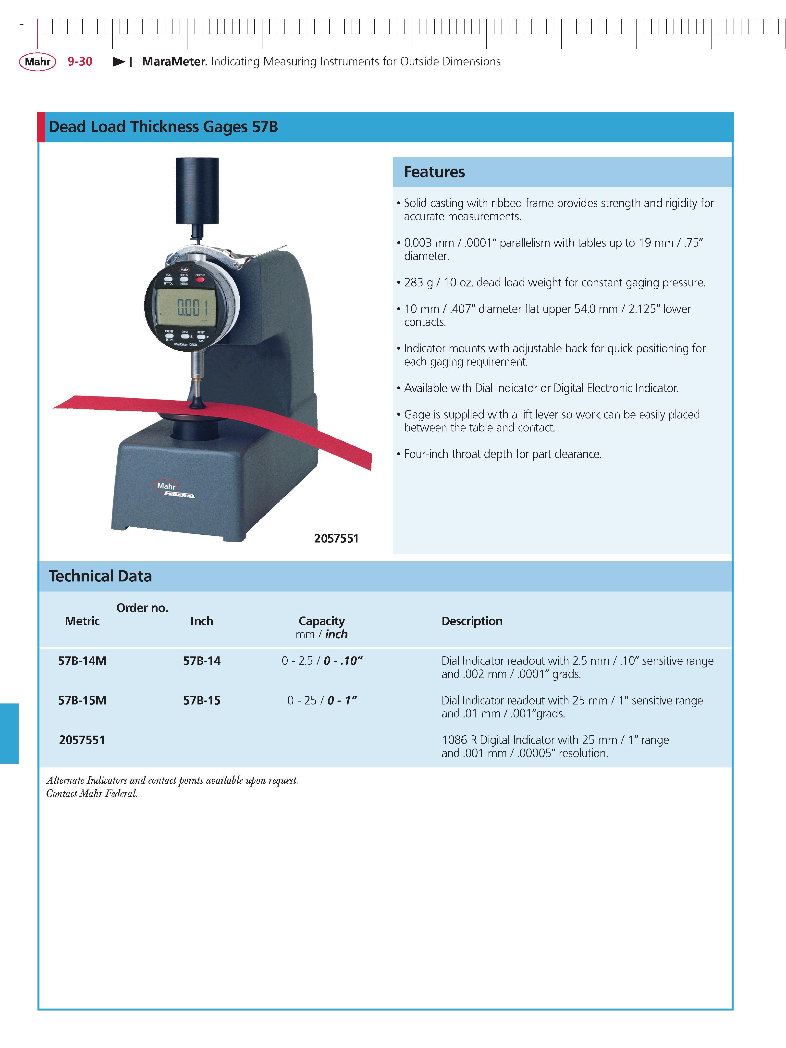 336 Mahr 9-30 MaraMeter Indicating Measuring Instruments for Outside Dimensions Dead Load Thickness Gages 57B Technical Data Order no Metric 57B-14 Каталог MAHR 2014 Измерительные инструменты приборы и оборудование для линейно-угловых измерений в машиностроении Стр. 9-30 ENG