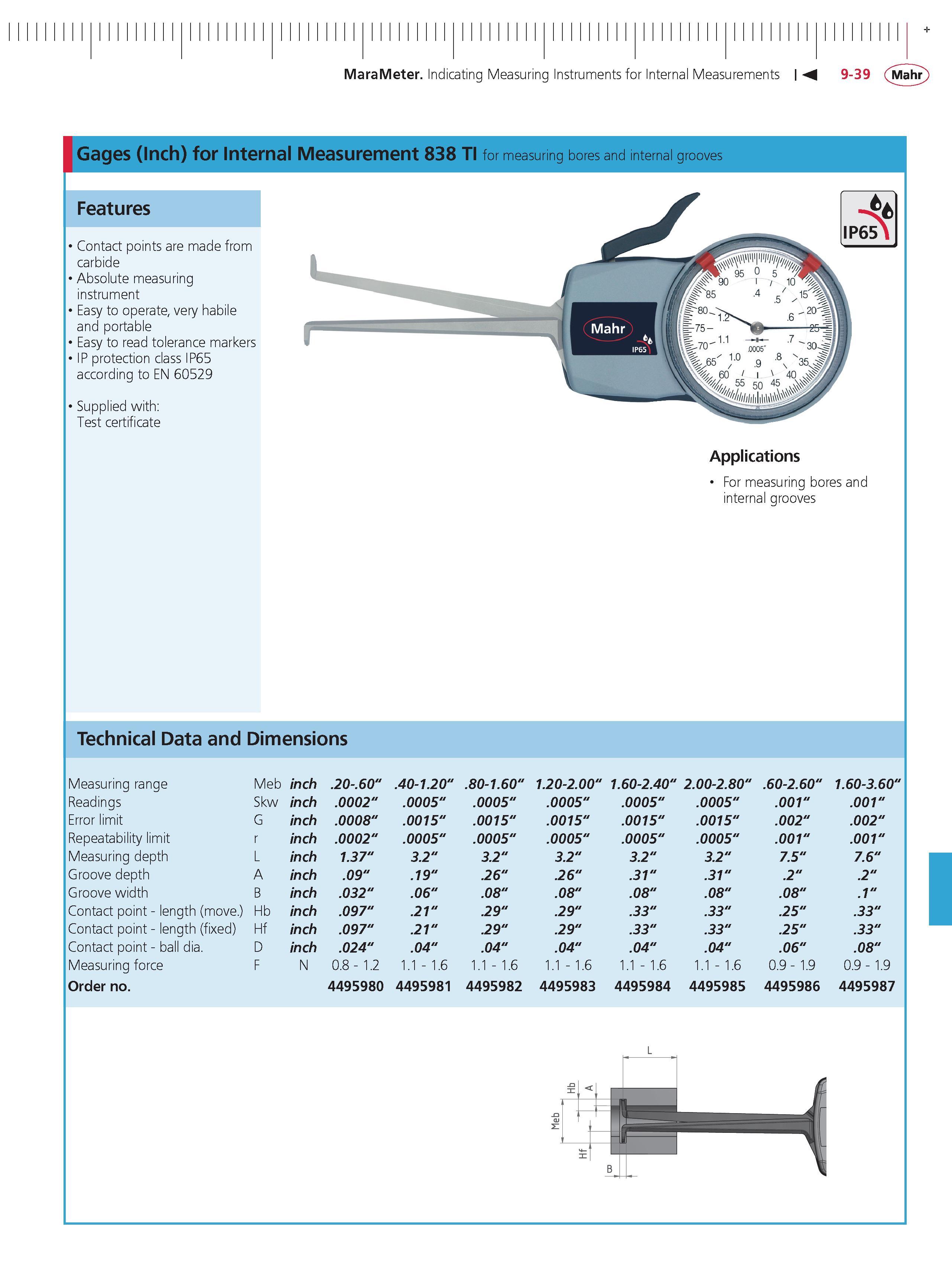 345 MaraMeter Indicating Measuring Instruments for Internal Measurements 9-39 Mahr + Gages (Inch) for Internal Measurement 838 TI for measuring bor Каталог MAHR 2014 Измерительные инструменты приборы и оборудование для линейно-угловых измерений в машиностроении Стр. 9-39 ENG