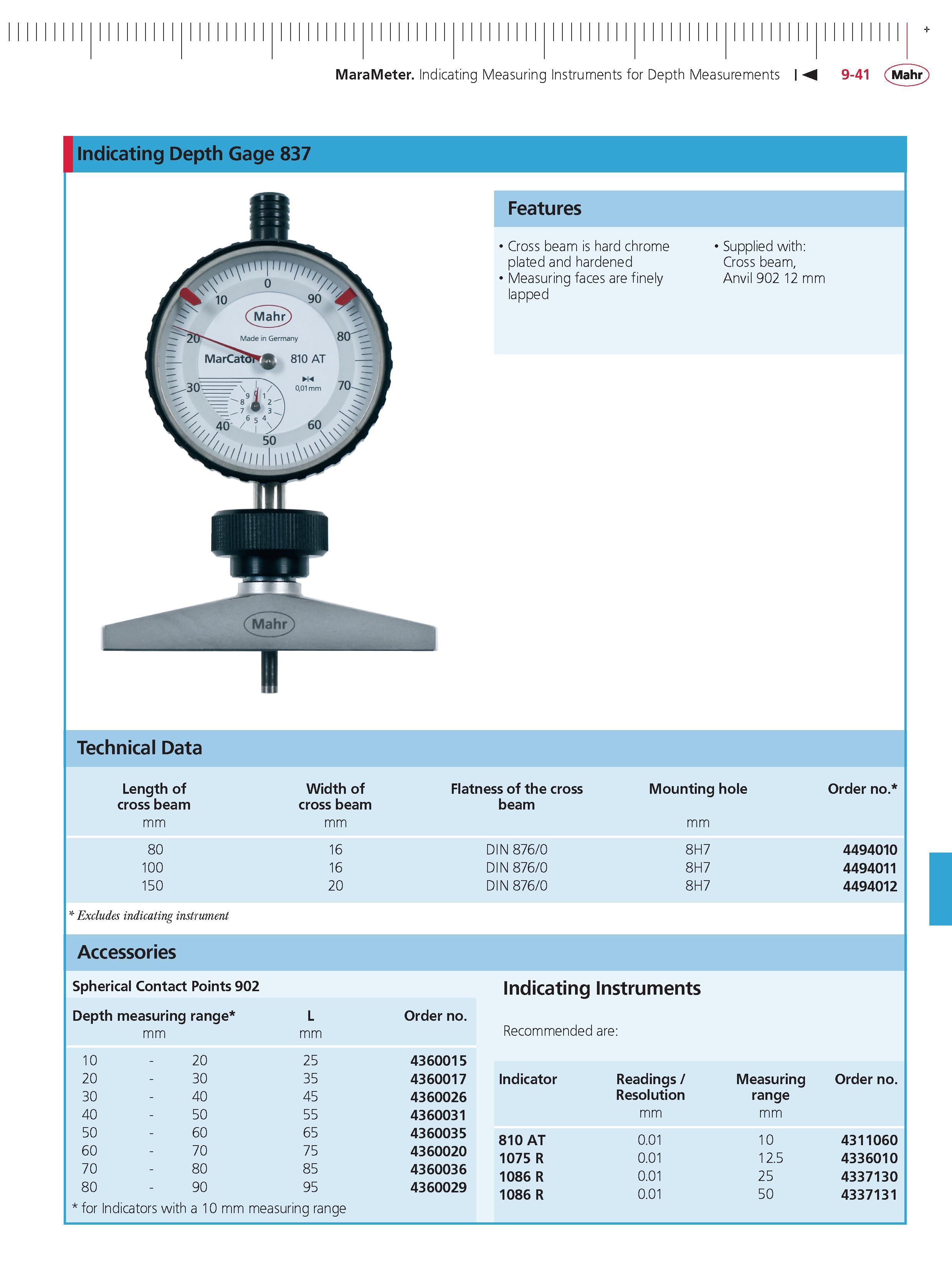 347 MaraMeter Indicating Measuring Instruments for Depth Measurements M 9-41 Mahr Indicating Depth Gage 837 Features Cross beam is hard chrome Supp Каталог MAHR 2014 Измерительные инструменты приборы и оборудование для линейно-угловых измерений в машиностроении Стр. 9-41 ENG