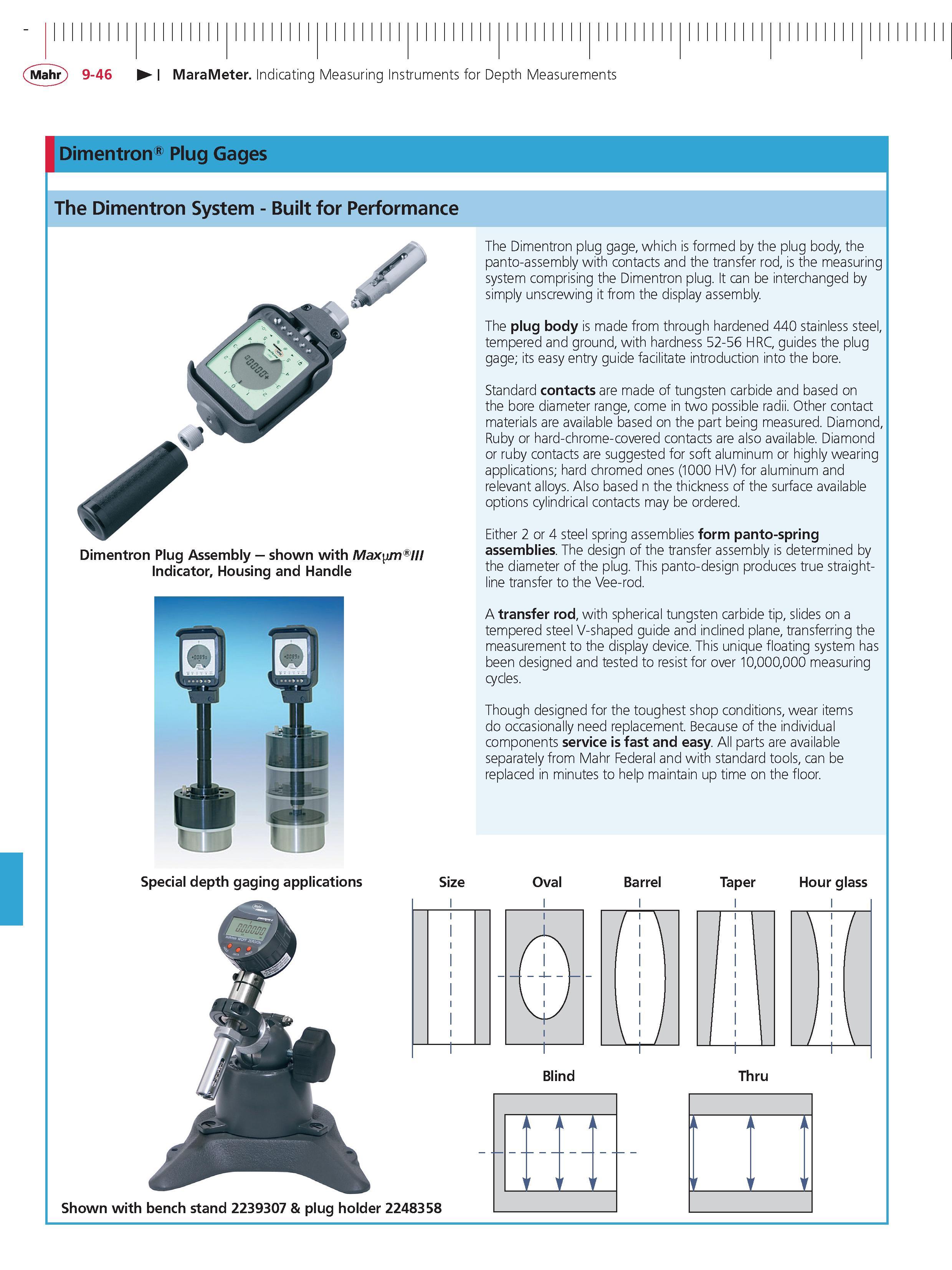 352 Mahr 9-46 MaraMeter Indicating Measuring Instruments for Depth Measurements Dimentron Plug Gages The Dimentron System - Built for Performance D Каталог MAHR 2014 Измерительные инструменты приборы и оборудование для линейно-угловых измерений в машиностроении Стр. 9-46 ENG