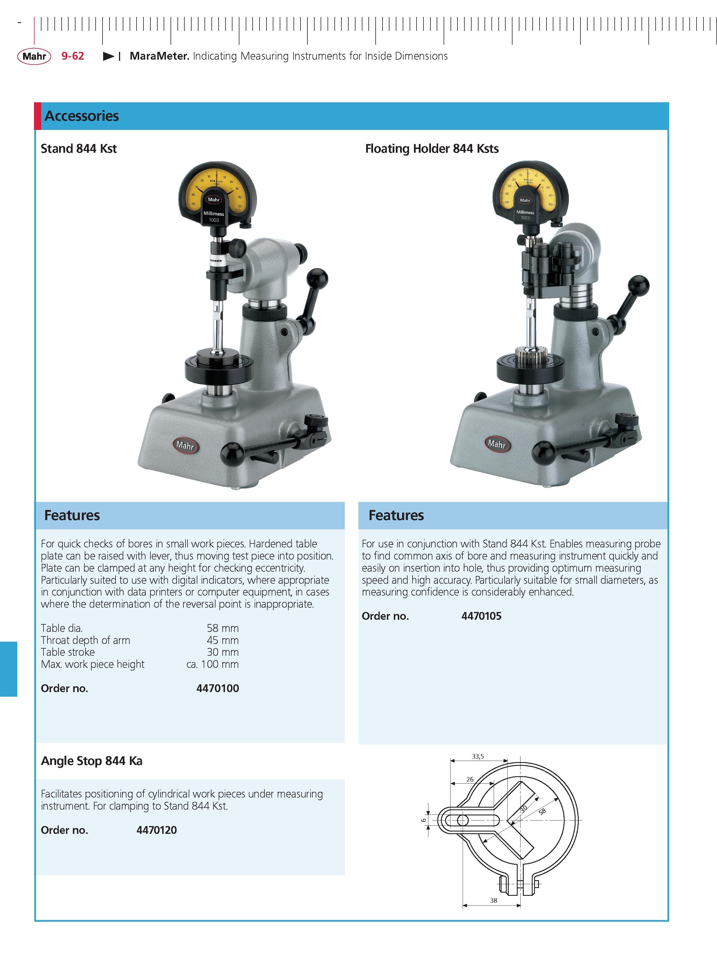 368 Mahr 9-62 MaraMeter Indicating Measuring Instruments for Inside Dimensions Accessories Stand 844 Kst Floating Holder 844 Ksts Features Features Каталог MAHR 2014 Измерительные инструменты приборы и оборудование для линейно-угловых измерений в машиностроении Стр. 9-62 ENG