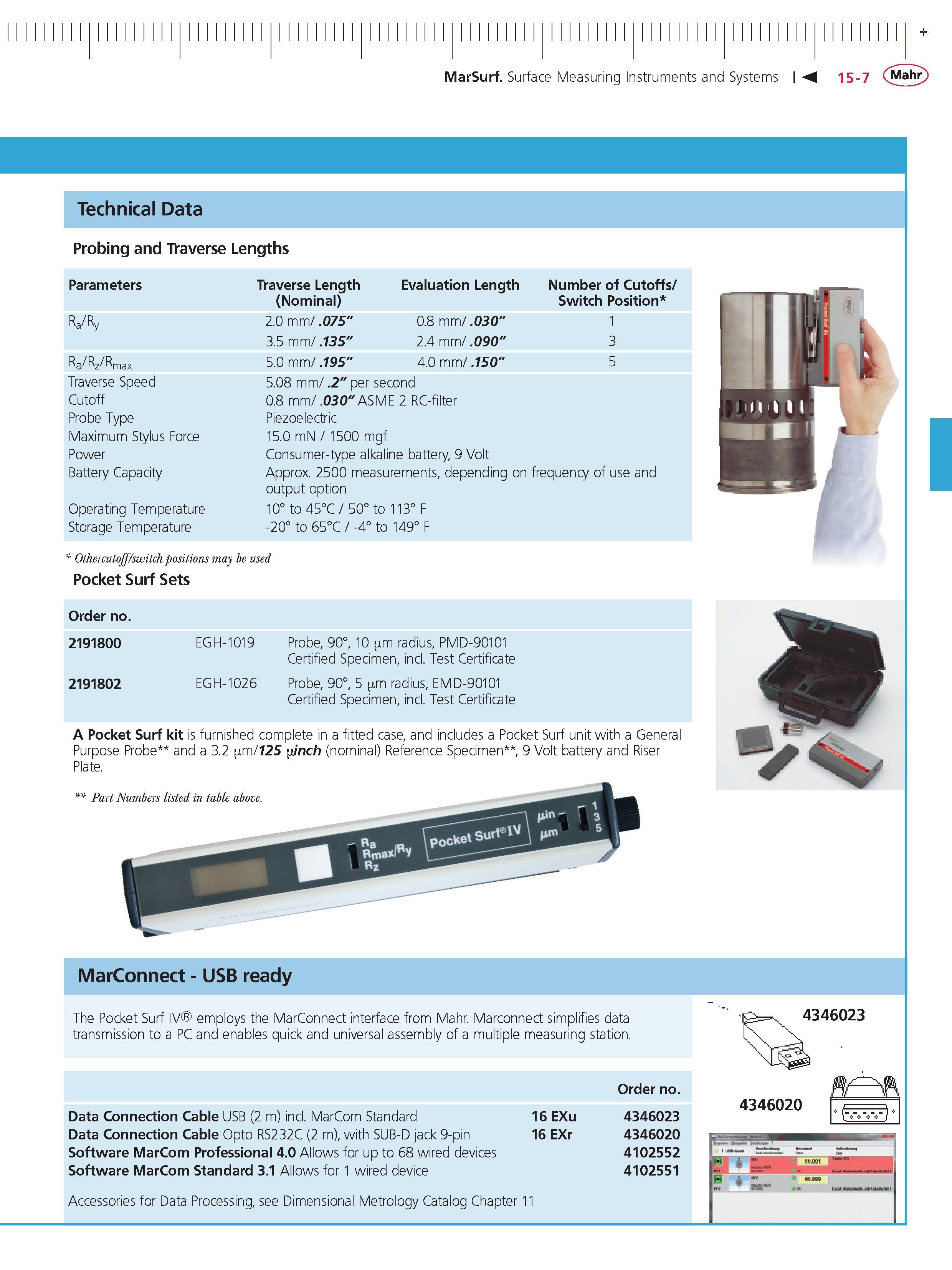 468 Technical Data Probing and Traverse Lengths Parameters traverse Length evaluation Length Number of Cutoffs (Nominal) Switch Position Ra Ry 2 0 Каталог MAHR 2014 Измерительные инструменты приборы и оборудование для линейно-угловых измерений в машиностроении Стр. 15-7 ENG