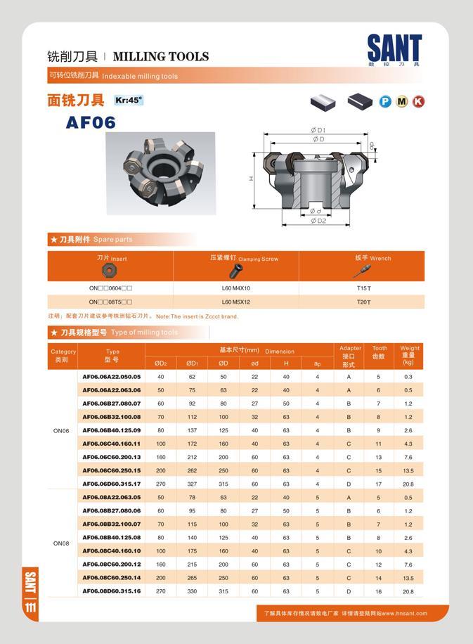 118 IftiiZJM I MILLING TOOLS SftTJft Kf;45“ AF06 SANT t re 7t k O m (j ifiiAn Sr f J 'A' Wrench W'-1 V rr onocxmood ONQDOeTSDD NoteThe L60M4X10 160M5X12 is cl Каталог SANT 2016 Металлорежущий инструмент со сменными режущими пластинами Токарные резцы с СРП Расточные оправки Резьбовые державки Торцевые фрезы Корпусные сверла Стр. 112