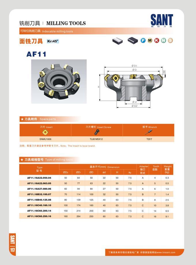 124 mm MILLING TOOLS °JRG2t5WJ7DR Indexable 35 fit 7J ft Kf;45“ AF11 SANT B W 71 H V OmSiDd 71W Insert o SNMU1606 TI60M5X12 BW: Note: The Insert Is Iscar brand Каталог SANT 2016 Металлорежущий инструмент со сменными режущими пластинами Токарные резцы с СРП Расточные оправки Резьбовые державки Торцевые фрезы Корпусные сверла Стр. 118
