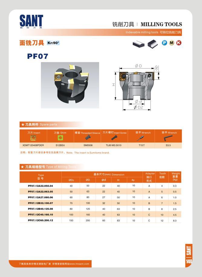 146 SANT n w 7J Kr:90° PF07 StilTlft I MILLING TOOLS sneffitswjfljsi Spa TJtt Insert y 7J Shim If ft Threaded Sleeve 7J H V tT Ir ie't Sere r XOMT120408PDER S1 Каталог SANT 2016 Металлорежущий инструмент со сменными режущими пластинами Токарные резцы с СРП Расточные оправки Резьбовые державки Торцевые фрезы Корпусные сверла Стр. 140