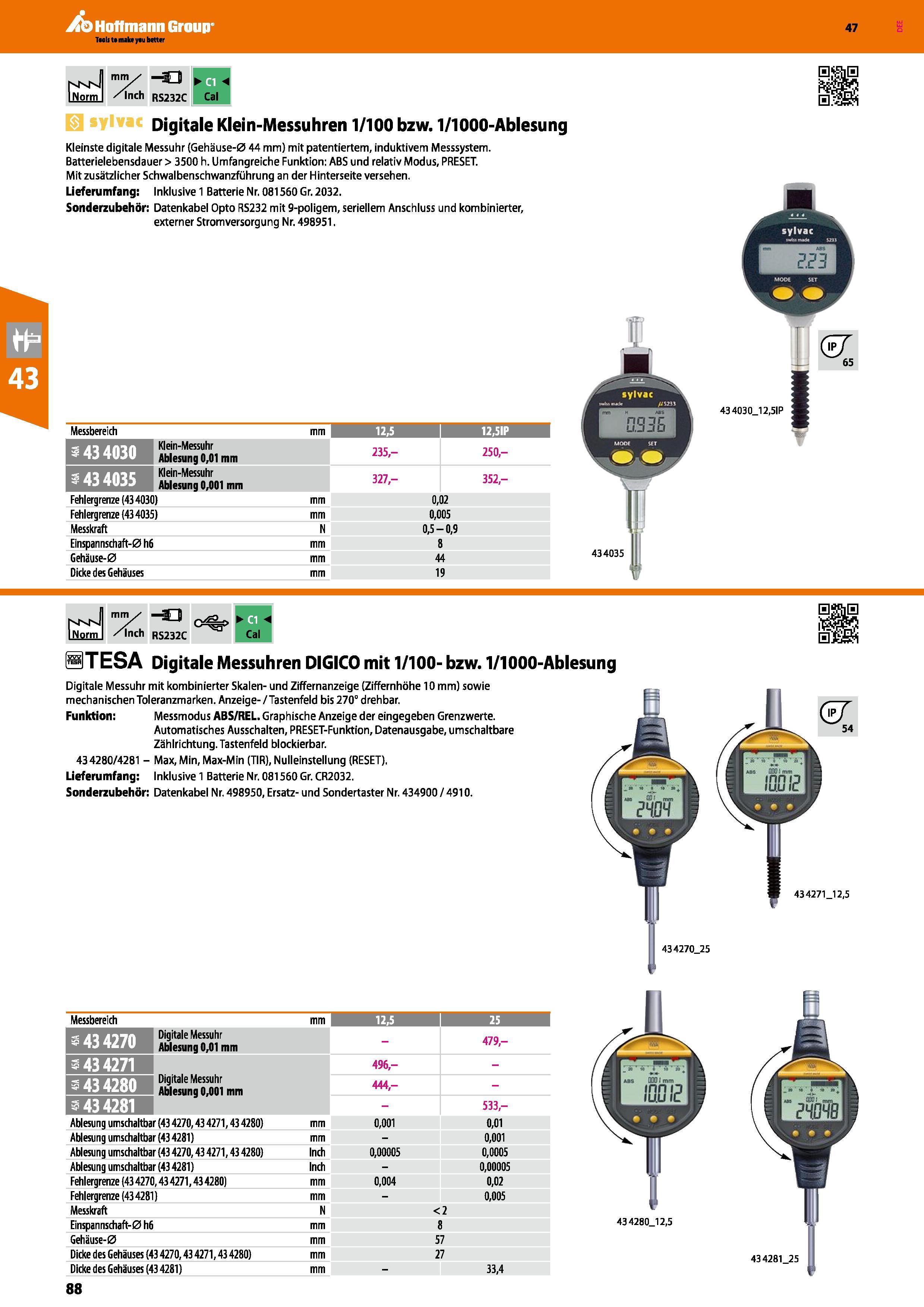 88 mm jj 6 /Inch RS232C Digitale Klein-Messuhren 1/100 bzw 1/1000-Ablesung Kleinste digitale Messuhr (Gehäuse-0 44 mm) mit patentiertem, induktivem Каталог HOFFMANN GROUP 2016 Ручной слесарно-монтажный и контрольно-измерительный инструмент и приборы для предприятий машиностроения и мастерских сервисного обслуживания 47 версия издания Стр. 88 DEU