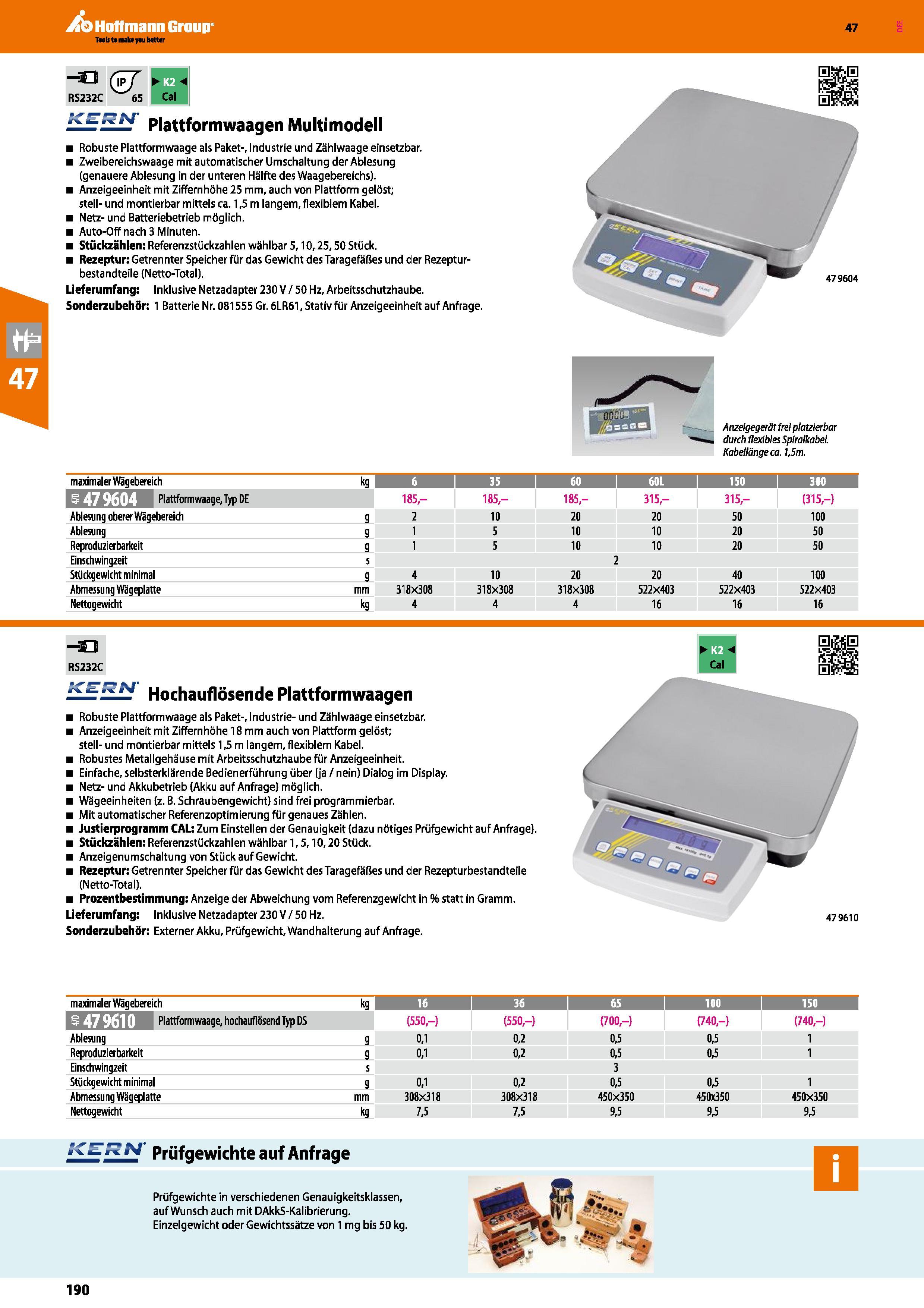 190 Plattformwaagen Multimodell Robuste Plattformwaage als Paket-, Industrie und Zählwaage einsetzbar Zweibereichswaage mit automatischer Umschaltung Каталог HOFFMANN GROUP 2016 Ручной слесарно-монтажный и контрольно-измерительный инструмент и приборы для предприятий машиностроения и мастерских сервисного обслуживания 47 версия издания Стр. 190 DEU