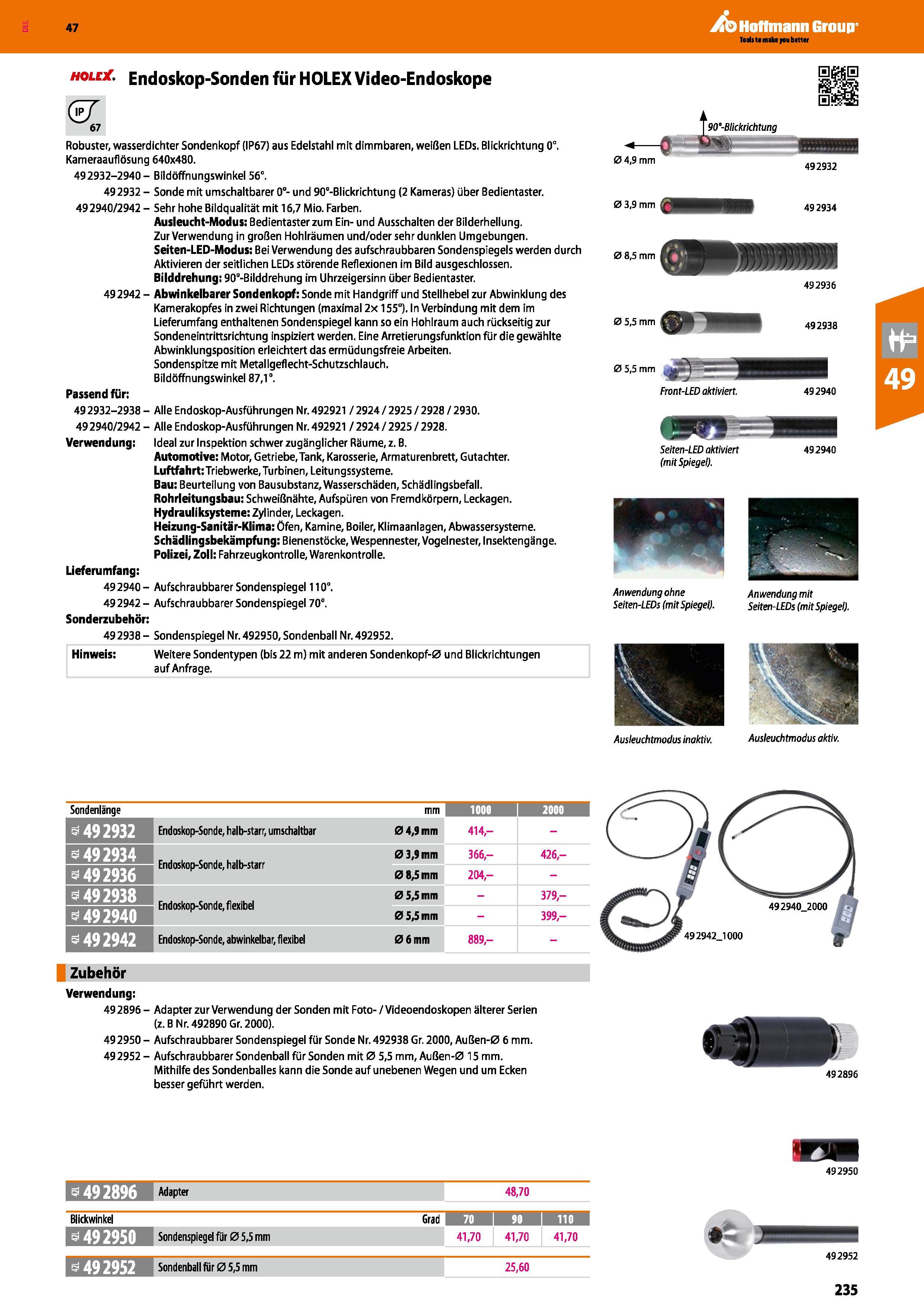 235 47 hole Endoskop-Sonden für HOLEX Video-Endoskope ar 67 Robuster, wasserdichter Sondenkopf (IP67) aus Edelstahl mit dimmbaren, weißen LEDs Blickr Каталог HOFFMANN GROUP 2016 Ручной слесарно-монтажный и контрольно-измерительный инструмент и приборы для предприятий машиностроения и мастерских сервисного обслуживания 47 версия издания Стр. 235 DEU