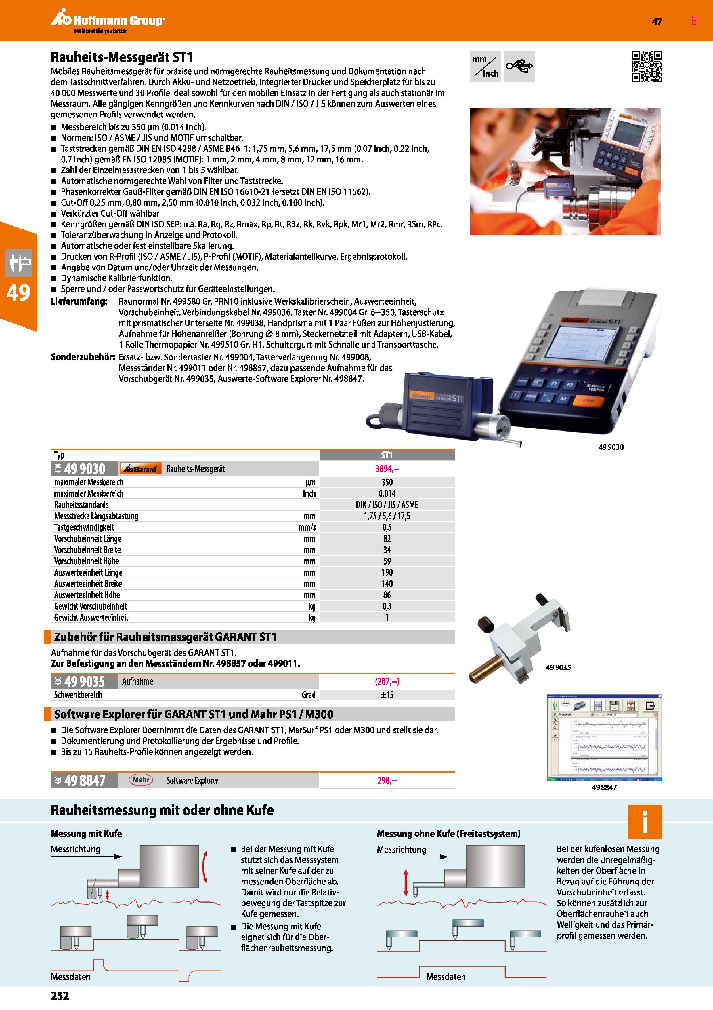 252 Typ jfoGarant Rauheits-Messgerät 3894- maximaler Messbereich im 350 maximaler Messbereich Inch 0,014 Rauheitsstandards DIN / ISO / JIS/ASME Messs Каталог HOFFMANN GROUP 2016 Ручной слесарно-монтажный и контрольно-измерительный инструмент и приборы для предприятий машиностроения и мастерских сервисного обслуживания 47 версия издания Стр. 252 DEU
