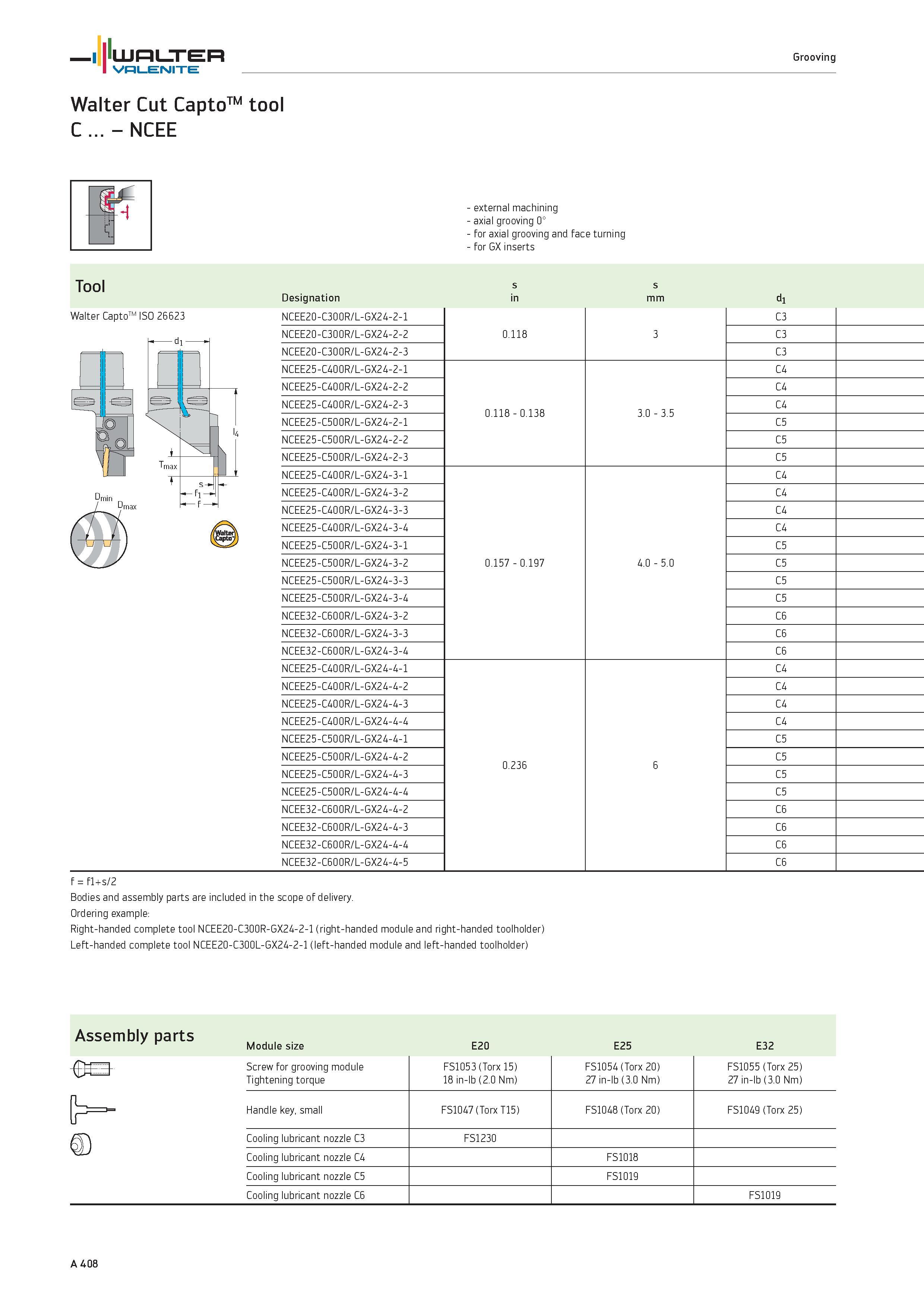 412 WALTER Grooving Valenite Walter Cut CaptoTM tool C NCEE external machining axial grooving 0° for axial grooving and face turning for GX inserts T Каталог WALTER 2012 Металлорежущий инструмент и инструментальная оснастка Valenite для станков и металлообрабатывающих комплексов Стр. A408