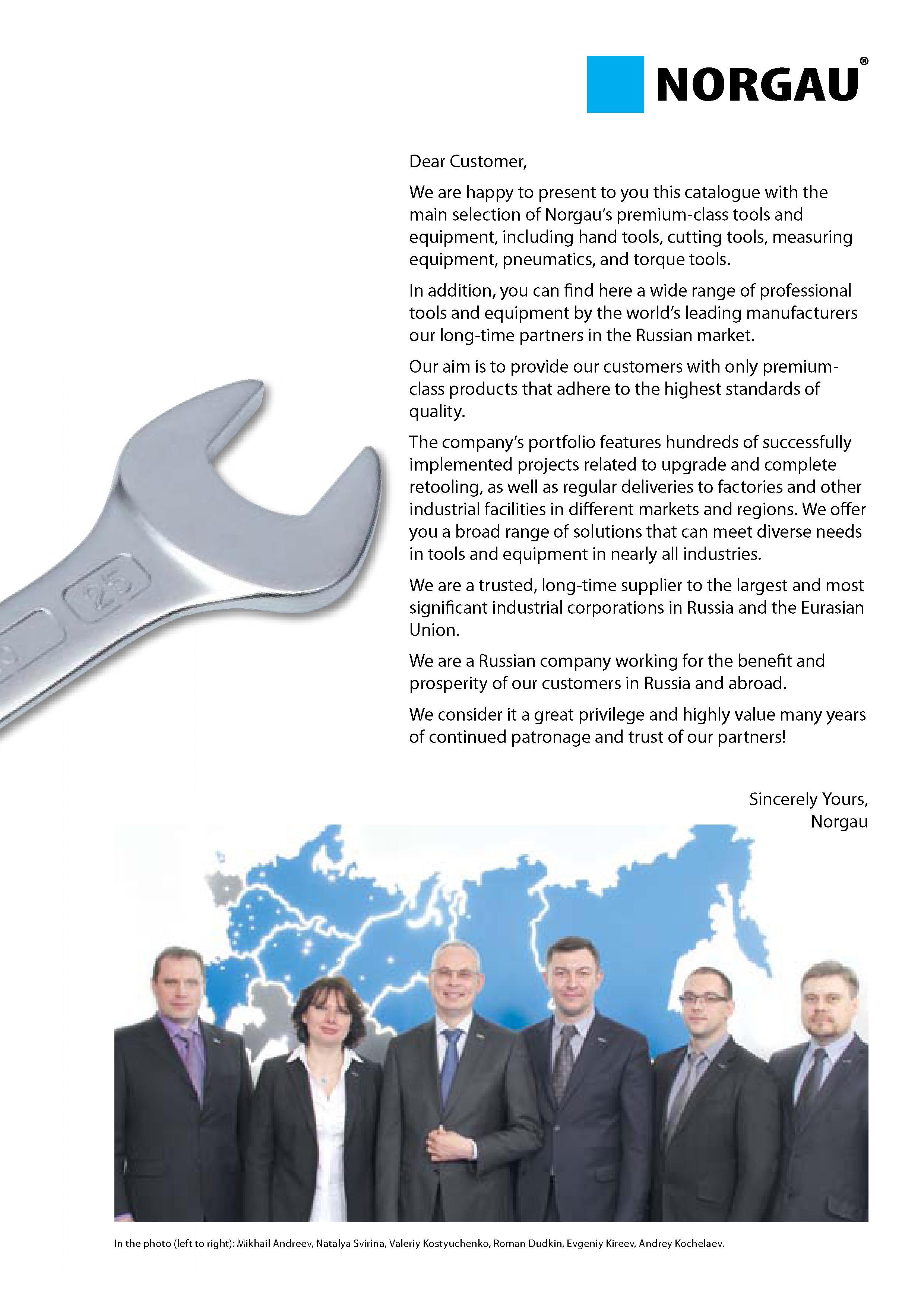 3 this catalogue with the main selection of Norgau's premium-class tools and equipment including hand tools cutting tools measuring equipment pneumatics and torque tools Каталог NORGAU 2015 Инструмент режущий измерительный слесарно-монтажный Стр. 