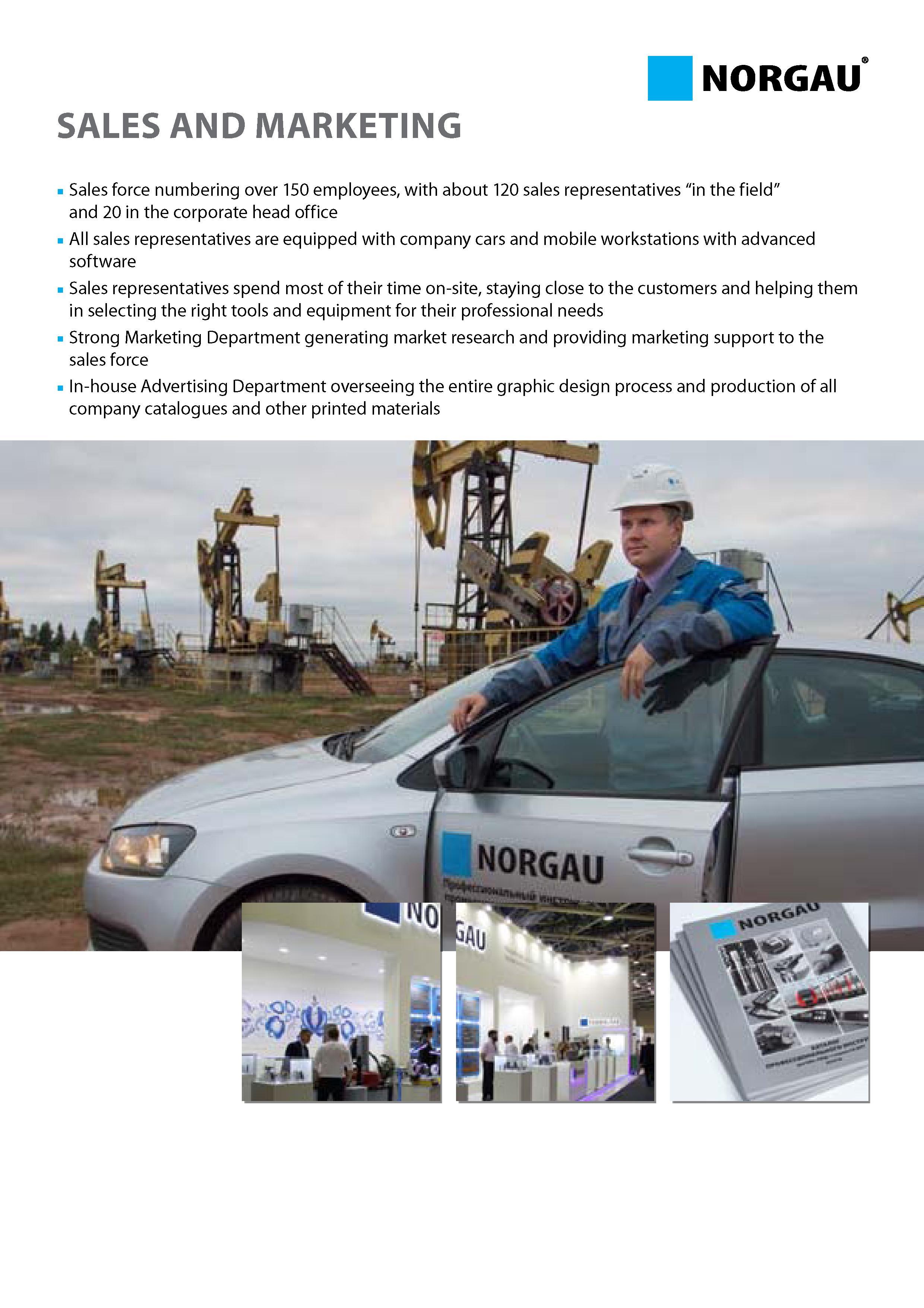 5 Sales force numbering over 150 employees with about 120 sales representatives in the field and 20 in the corporate head office All sales representatives are equipped w Каталог NORGAU 2015 Инструмент режущий измерительный слесарно-монтажный Стр. 