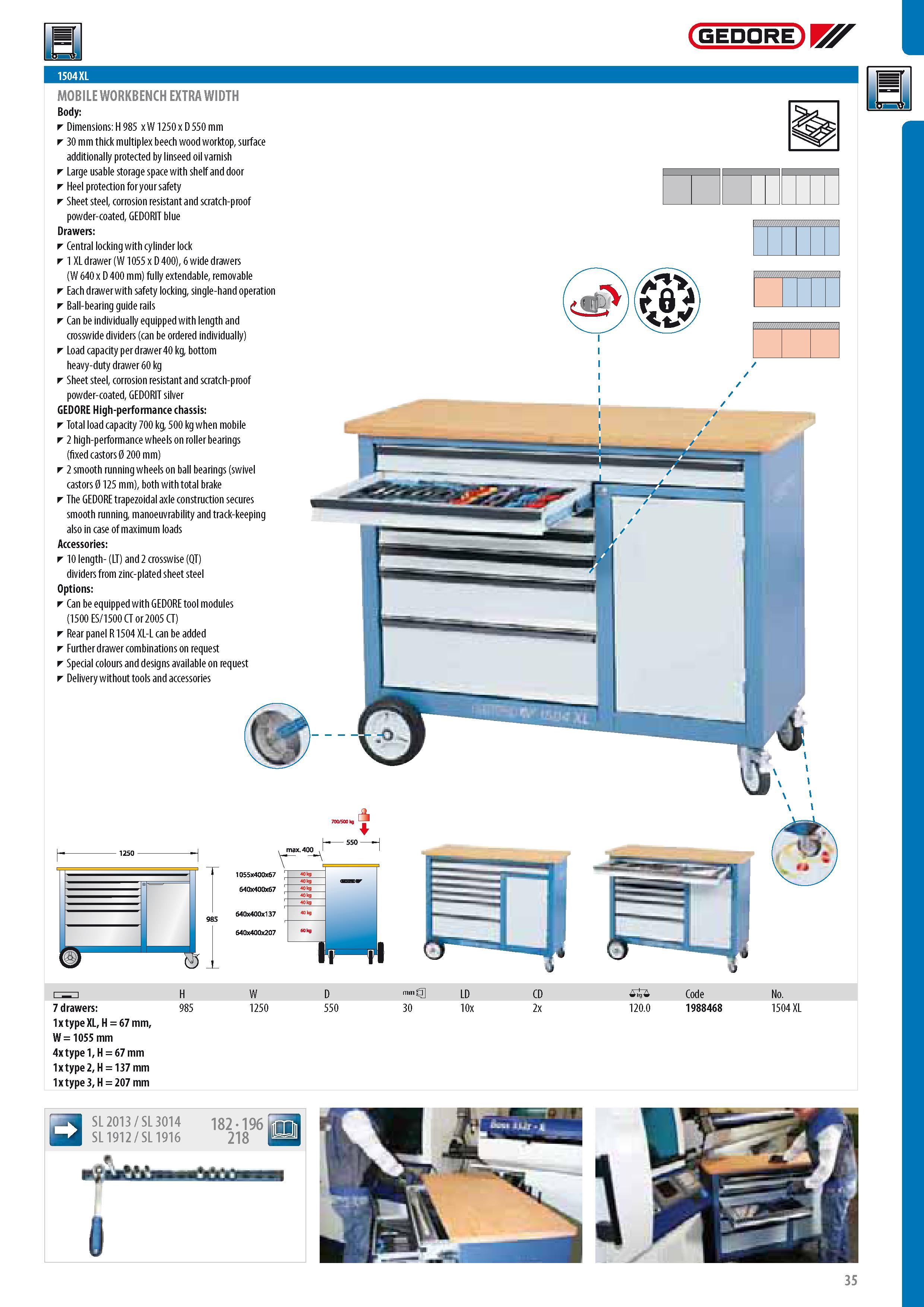37 MOBILE WORKBENCH EXTRA WIDTH Body Dimensions H 985 x W 1250 x D 550 mm 30 mm thick multiplex beech wood worktop surface additionally protected by linseed o Каталог GEDORE 2014 Профессиональный слесарный инструмент и оборудование для мастерских и машиностроительных производств Стр. 35 ENG