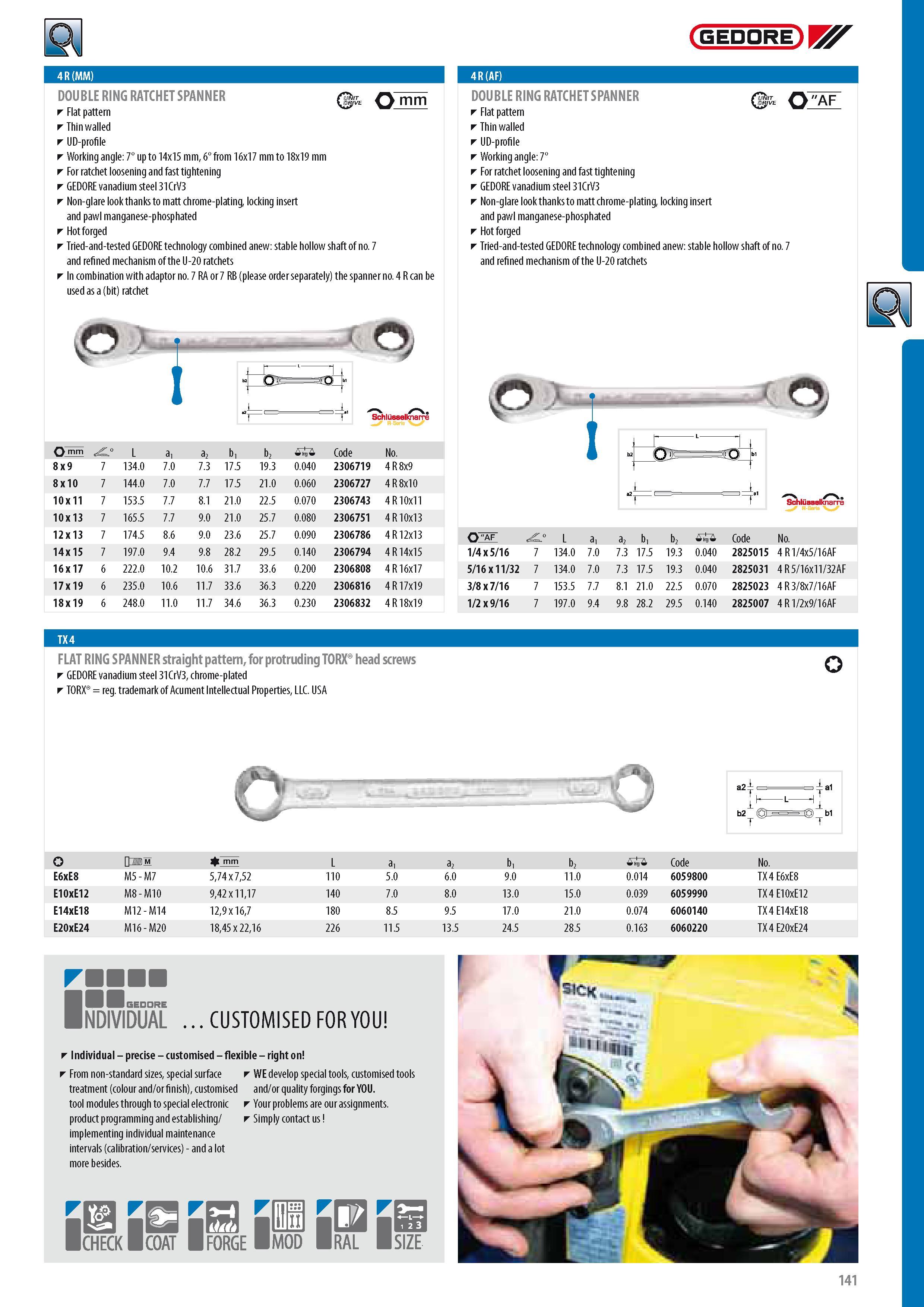 143 GEDORE DOUBLE RING RATCHET SPANNER Flat pattern Thin walled UD-profile Working angle 7 up to 14x15 mm 6 from 16x17 mm to 18x19 mm For ratchet loosening and Каталог GEDORE 2014 Профессиональный слесарный инструмент и оборудование для мастерских и машиностроительных производств Стр. 141 ENG