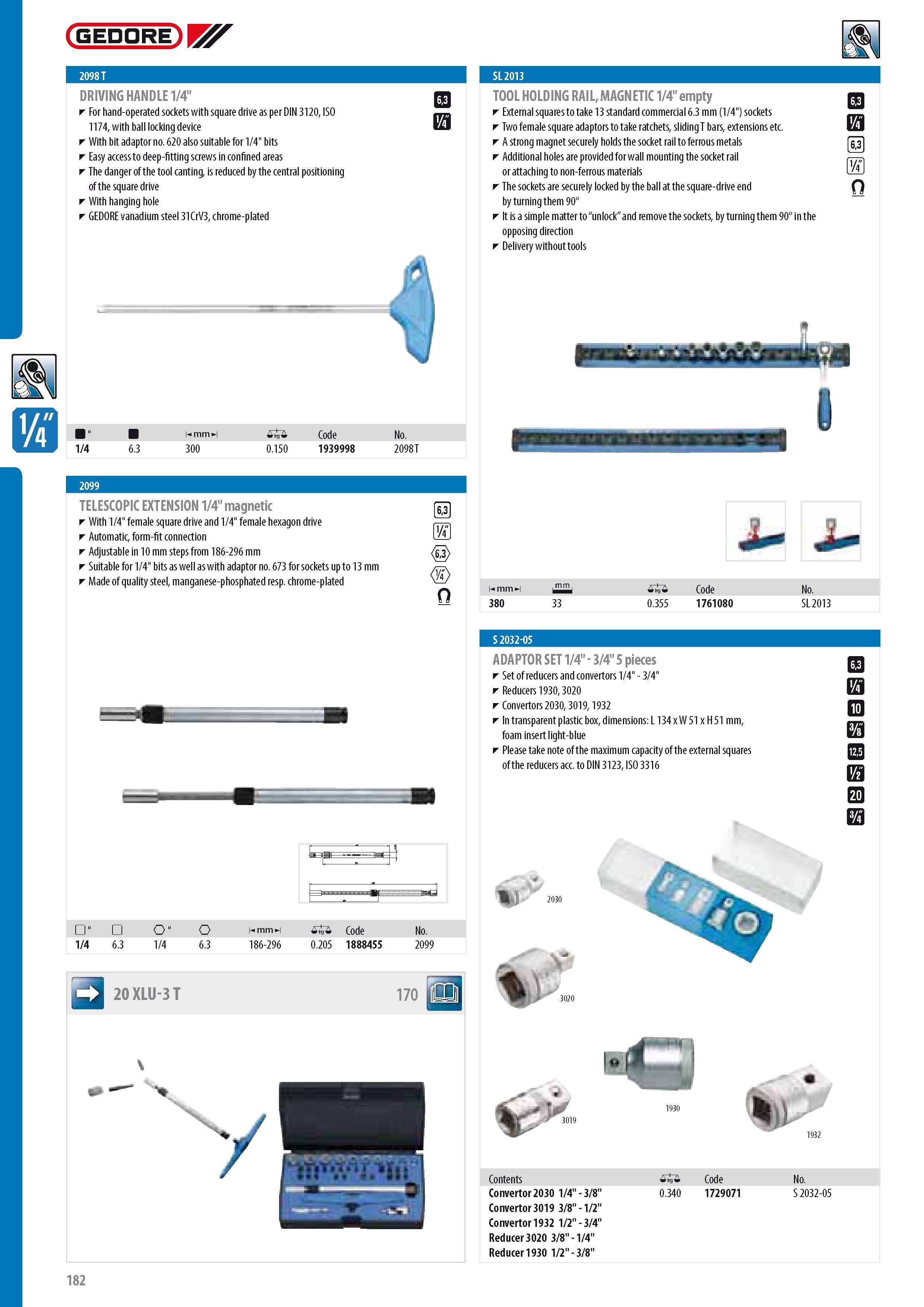 184 GEDORE DRIVING HANDLE 1 4 For hand-operated sockets with square drive as per DIN 3120 ISO 1174 with ball locking device With bit adaptor no 620 also suitab Каталог GEDORE 2014 Профессиональный слесарный инструмент и оборудование для мастерских и машиностроительных производств Стр. 182 ENG