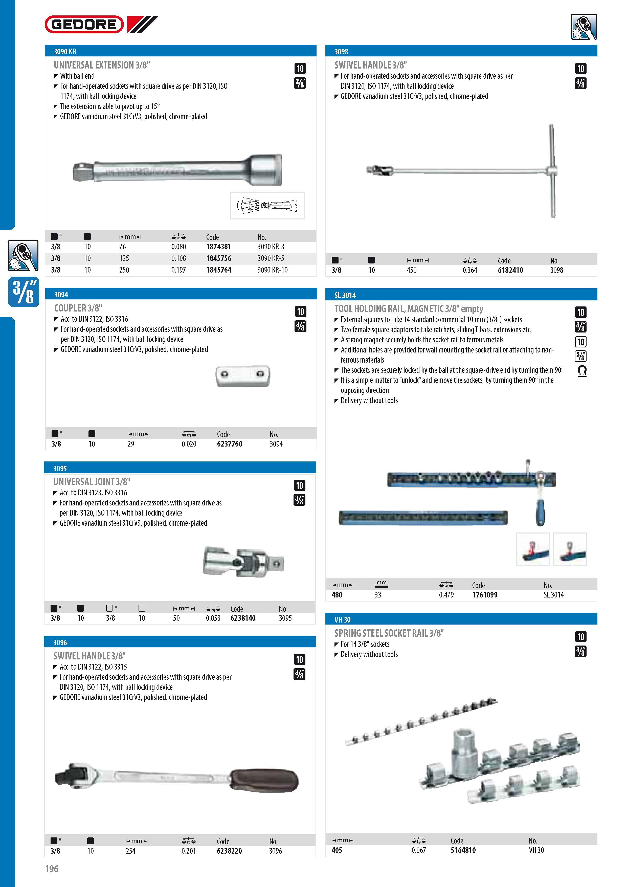 198 GEDORE UNIVERSAL EXTENSION 3 8 With ball end For hand-operated sockets with square drive as per DIN 3120 ISO 1174 with ball locking device The extension is Каталог GEDORE 2014 Профессиональный слесарный инструмент и оборудование для мастерских и машиностроительных производств Стр. 196 ENG