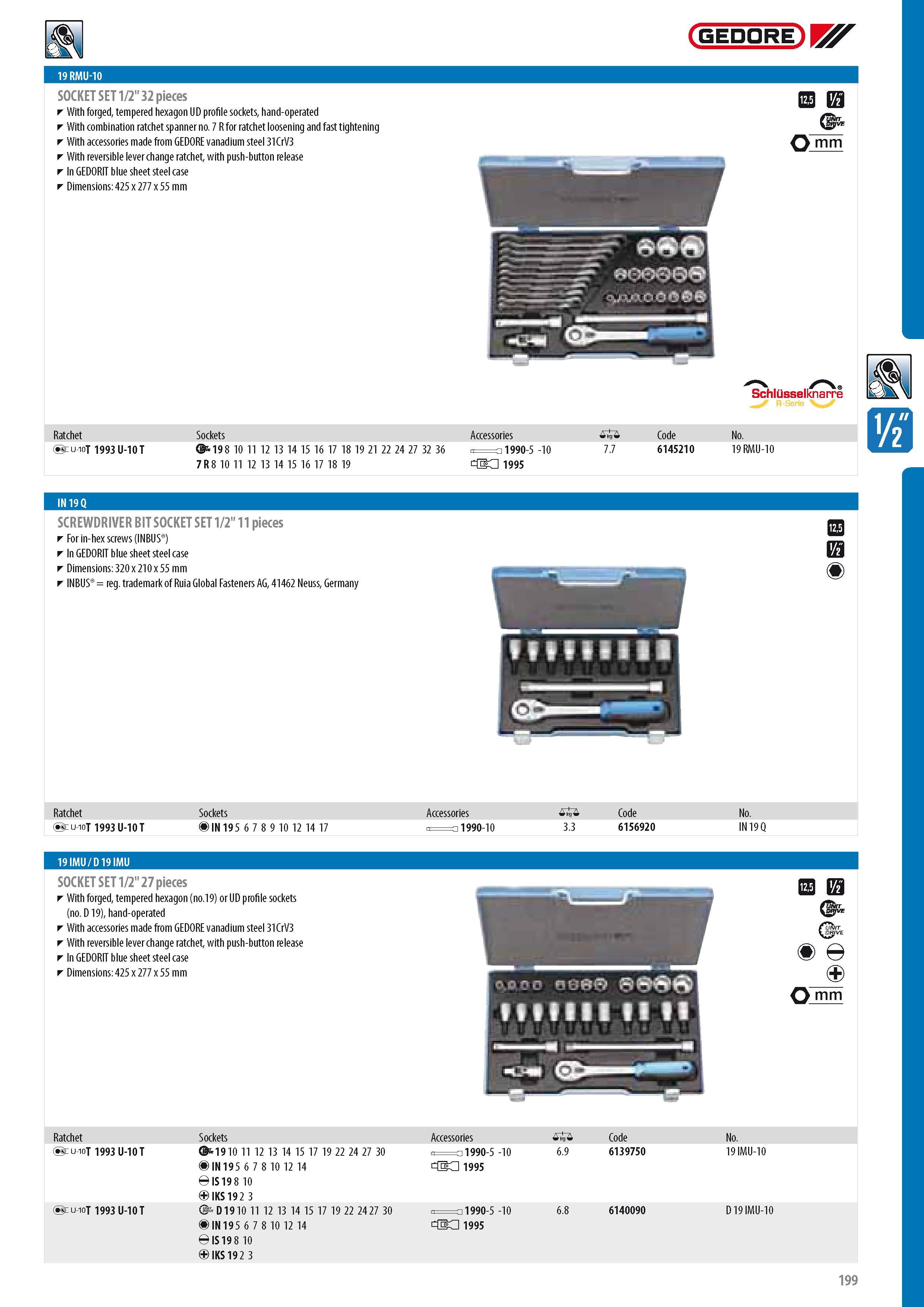 201 GEDORE 19 RMU-10 SOCKET SET 1 2 32 pieces With forged tempered hexagon UD profile sockets hand-operated With combination ratchet spanner no 7 R for ratchet Каталог GEDORE 2014 Профессиональный слесарный инструмент и оборудование для мастерских и машиностроительных производств Стр. 199 ENG