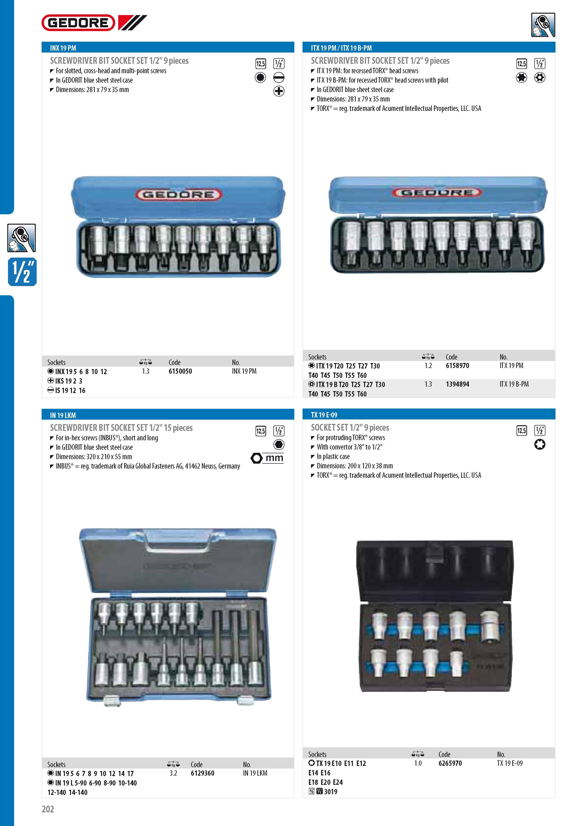 204 GEDORE SCREWDRIVER BIT SOCKET SET 1 2 9 pieces For slotted cross-head and multi-point screws In GEDORIT blue sheet steel case Dimensions 281 x 79 x 35 mm I Каталог GEDORE 2014 Профессиональный слесарный инструмент и оборудование для мастерских и машиностроительных производств Стр. 202 ENG