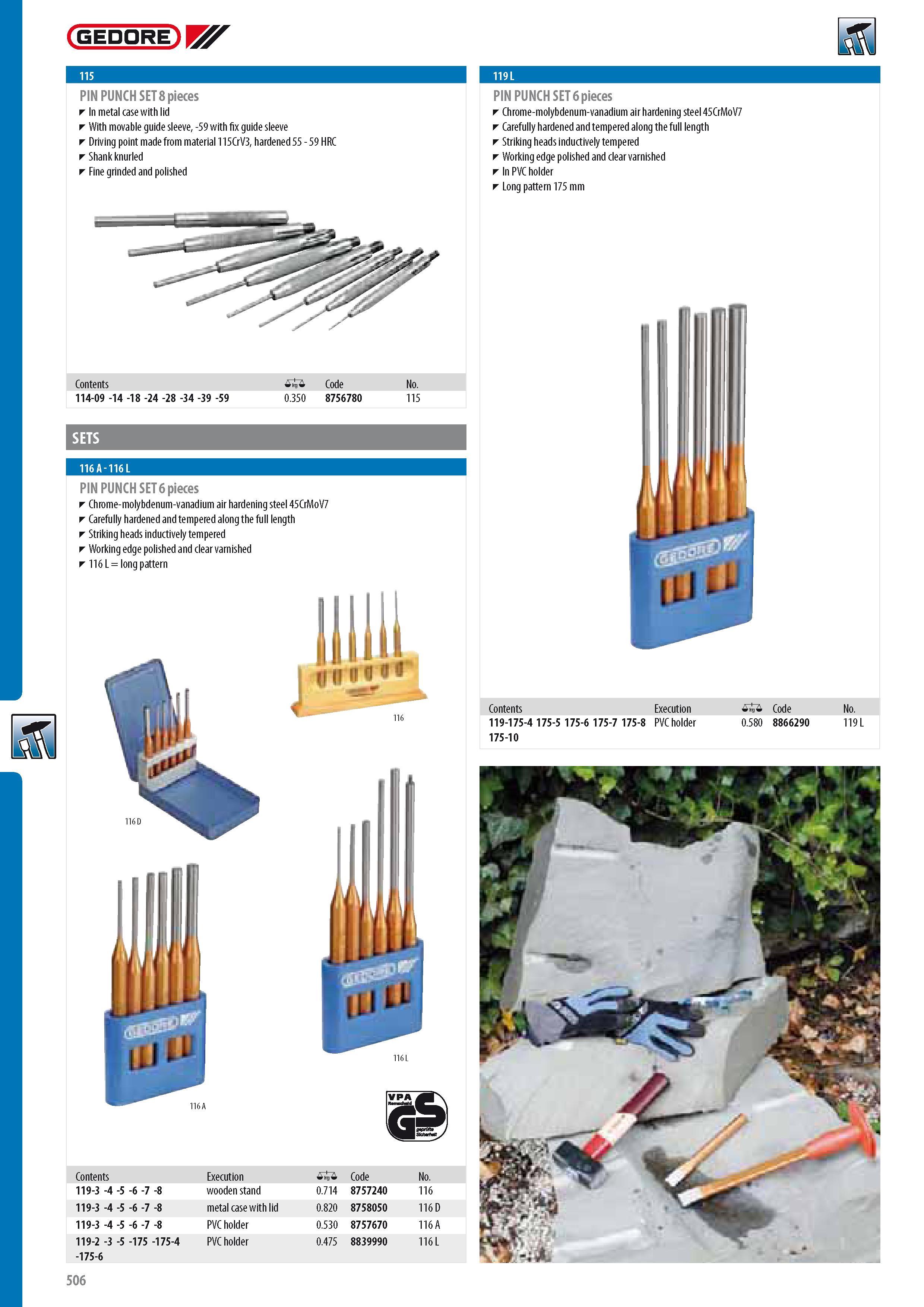 508 GEDORE PIN PUNCH SET 8 pieces In metal case with lid With movable guide sleeve -59 with fix guide sleeve Driving point made from material 115CrV3 hardened Каталог GEDORE 2014 Профессиональный слесарный инструмент и оборудование для мастерских и машиностроительных производств Стр. 506 ENG