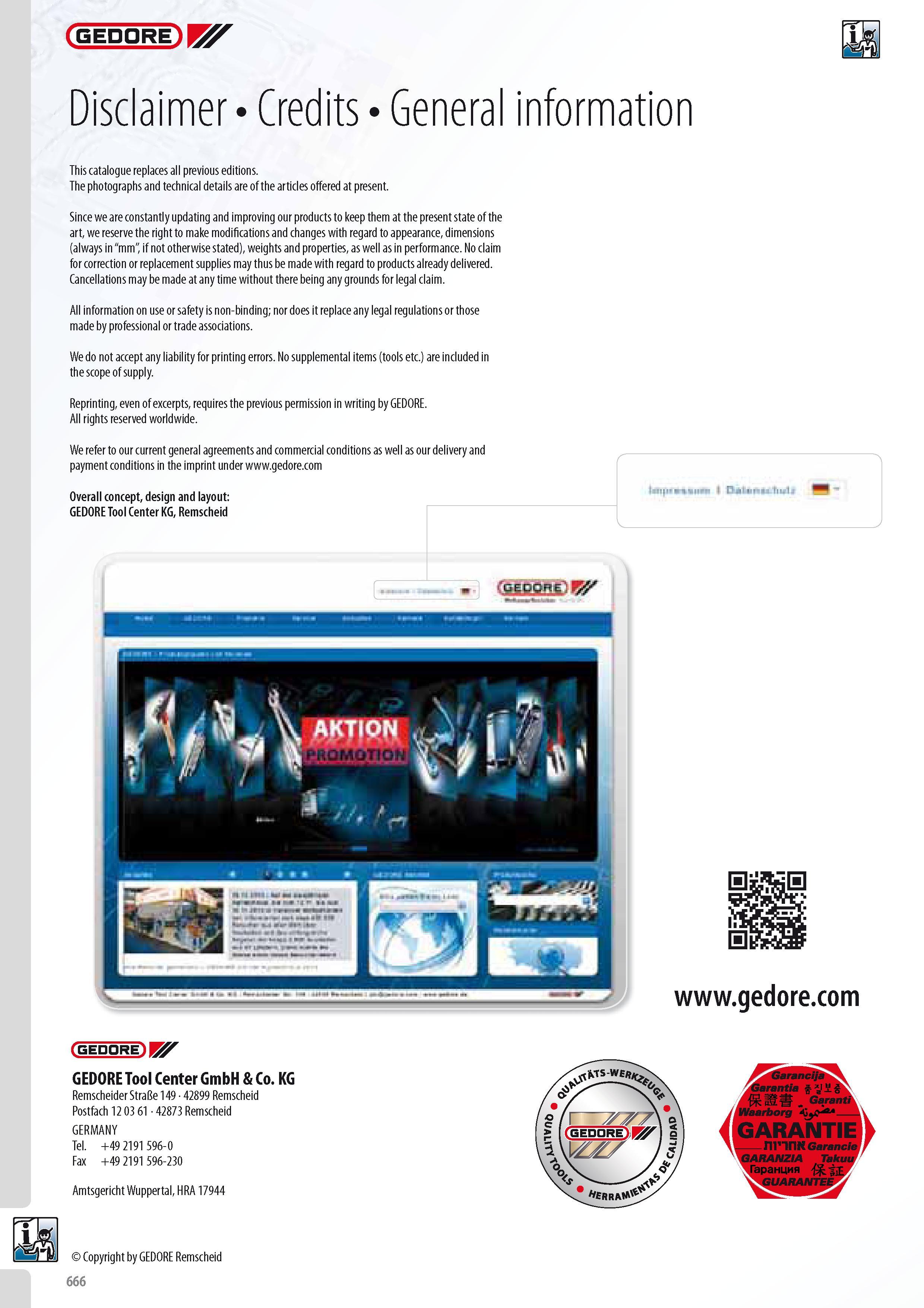 668 GEDORE Disclaimer Credits General information This catalogue replaces all previous editions The photographs and technical details are of the articles offer Каталог GEDORE 2014 Профессиональный слесарный инструмент и оборудование для мастерских и машиностроительных производств Стр. 666 ENG