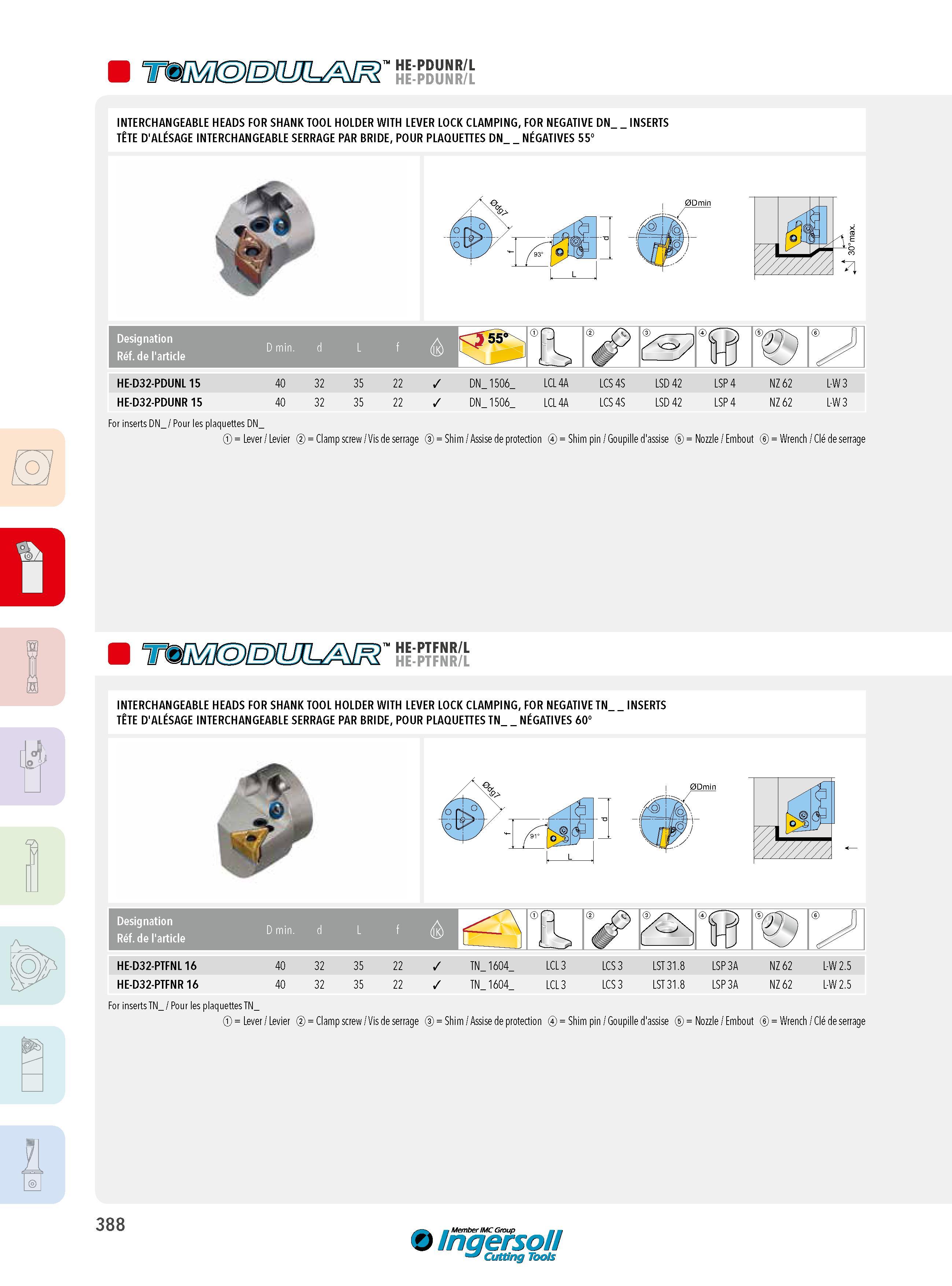 388 INTERCHANGEABLE HEADS FOR SHANK TOOL HOLDER WITH LEVER LOCK CLAMPING, FOR NEGATIVE DN_ TÊTE D'ALÉSAGE INTERCHANGEABLE SERRAGE PAR BRIDE, POUR PLAQUETTES Каталог INGERSOLL 2015 Металлорежущий токарный инструмент Резцы Державки Сменные режущие многогранные пластины для точения на станках Стр. 388 ENG FRA