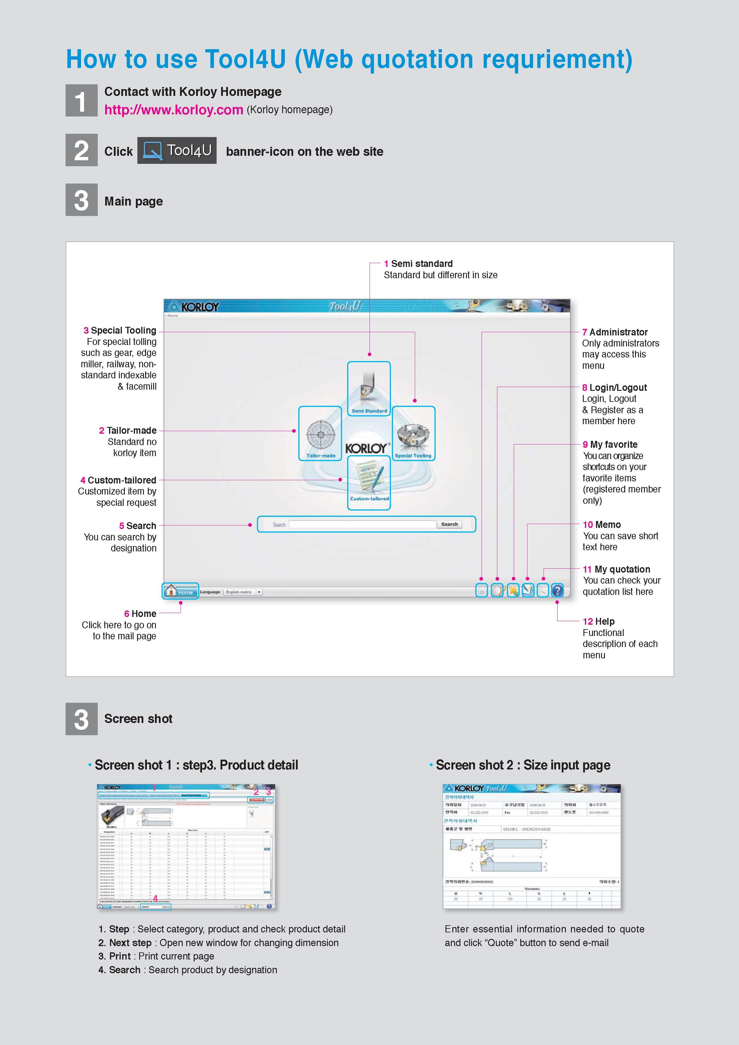 10 How to use Tool4U (Web quotation requriement) Contact with Korloy Homepage (Korloy homepage) Click IT00I4U banner-icon on the web site Main page 1 Semi sta Каталог KORLOY 2016 Металлорежущий инструмент для точения фрезерования сверления и инструментальная станочная оснастка для металлообрабатывающих станков Стр. 