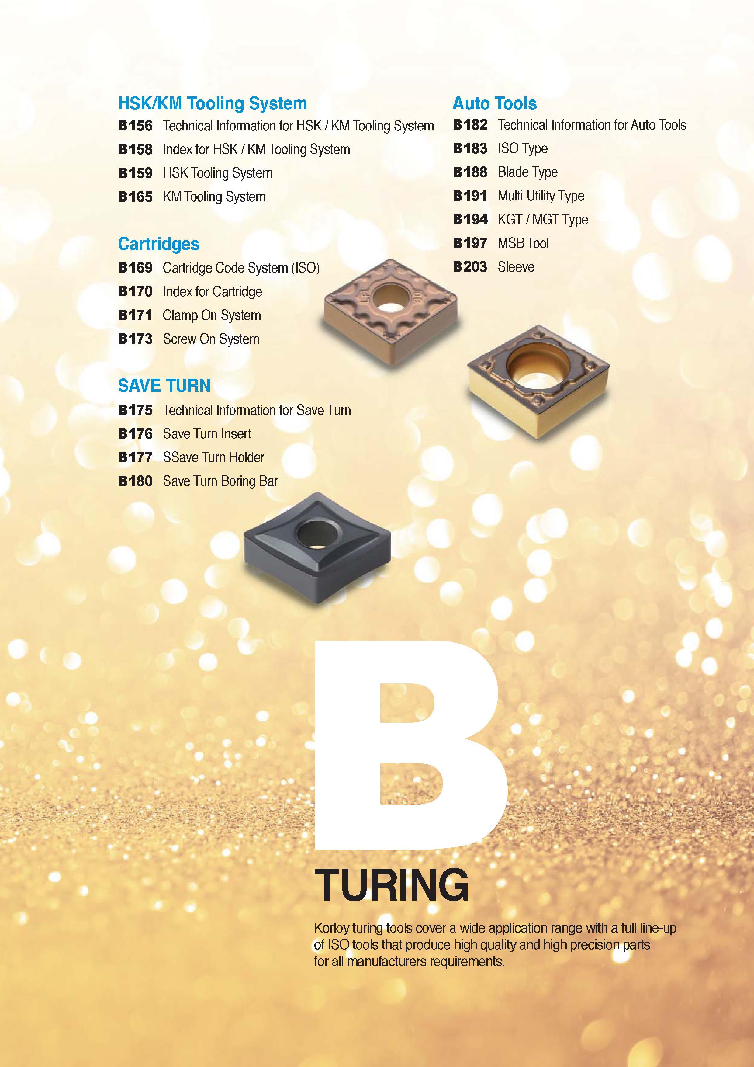 56 Table of contents Part B of Korloy metric catalog 2016 HSK/KM Tooling System B156 Technical Information for HSK / KM Tooling System B158 Index for HSK / KM Каталог KORLOY 2016 Металлорежущий инструмент для точения фрезерования сверления и инструментальная станочная оснастка для металлообрабатывающих станков Стр. 